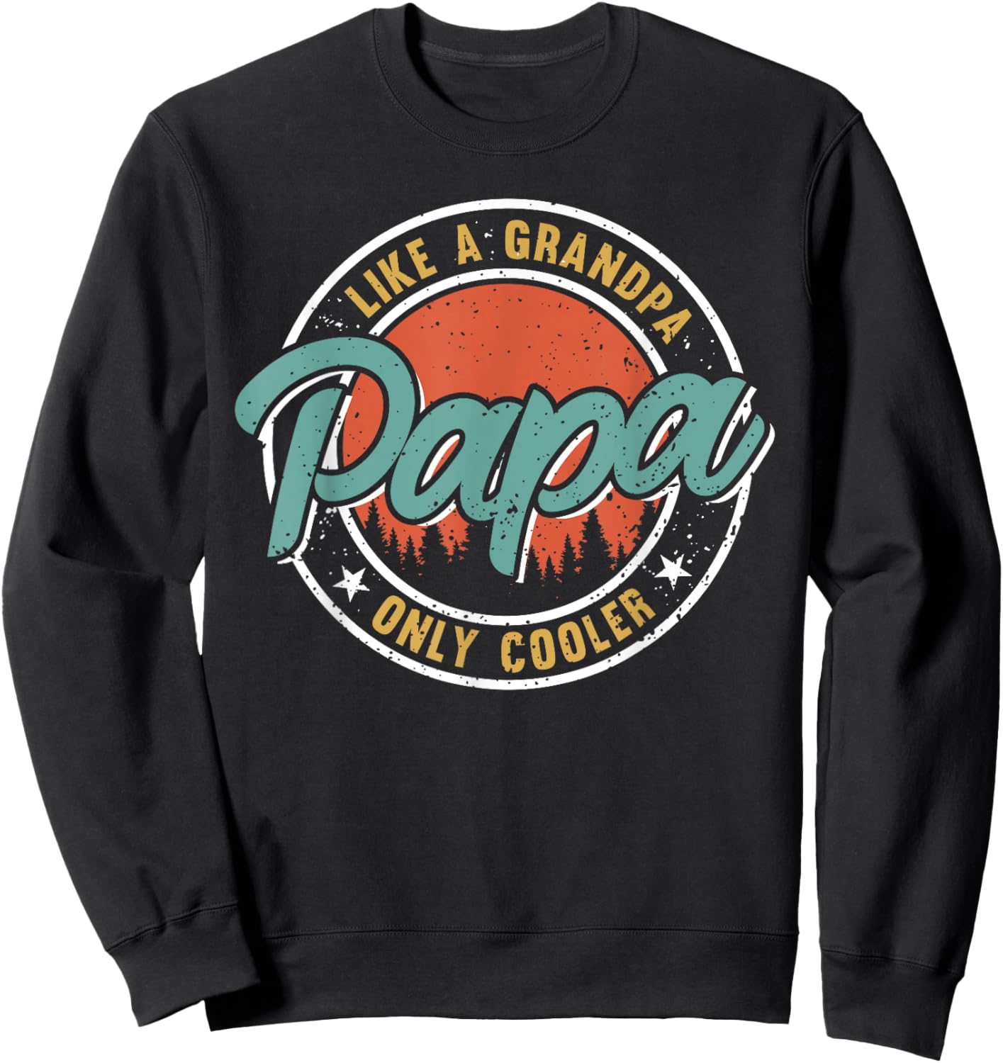 Funny Papa Design for Grandpa Papi Papaw from Grandkids Papa Sweatshirt - Sweatshirt | Black