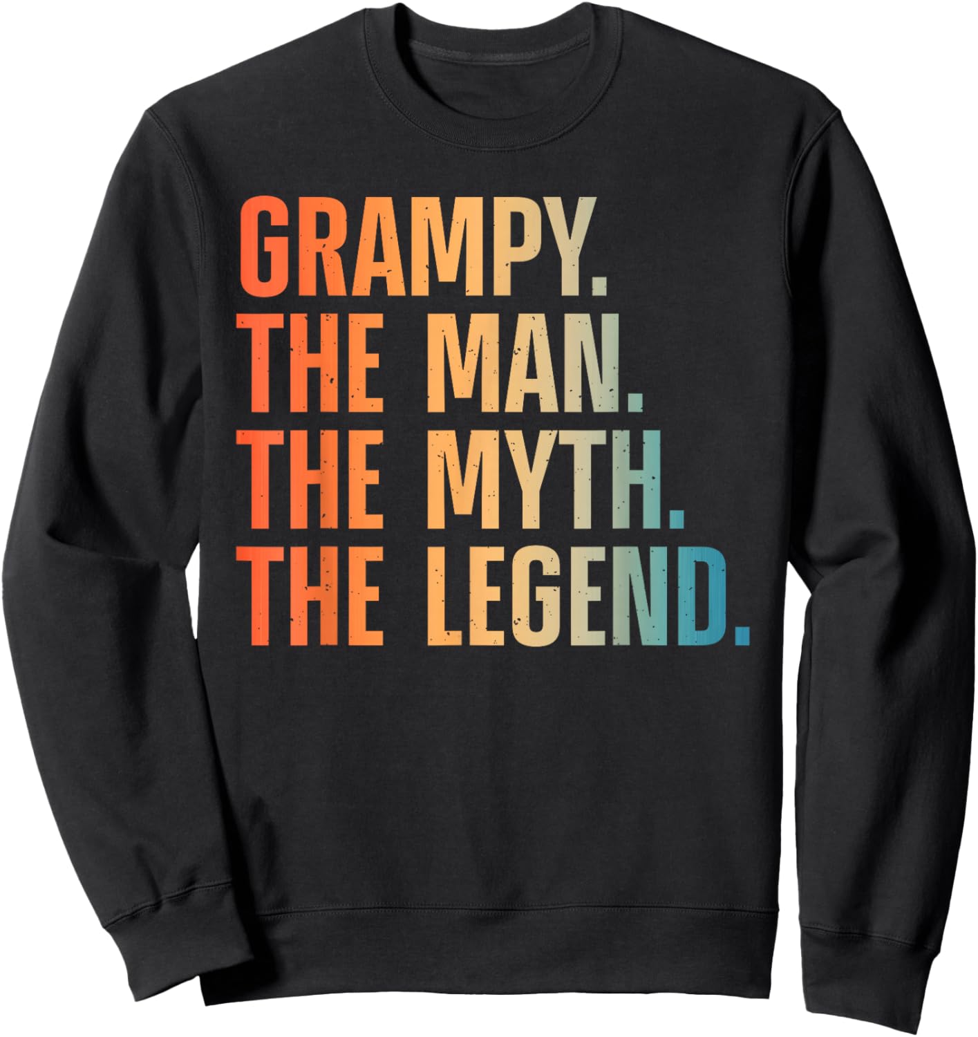 Grampy Design For Grandpa Grandfather From Grandkids Grampy Sweatshirt - Sweatshirt | Black
