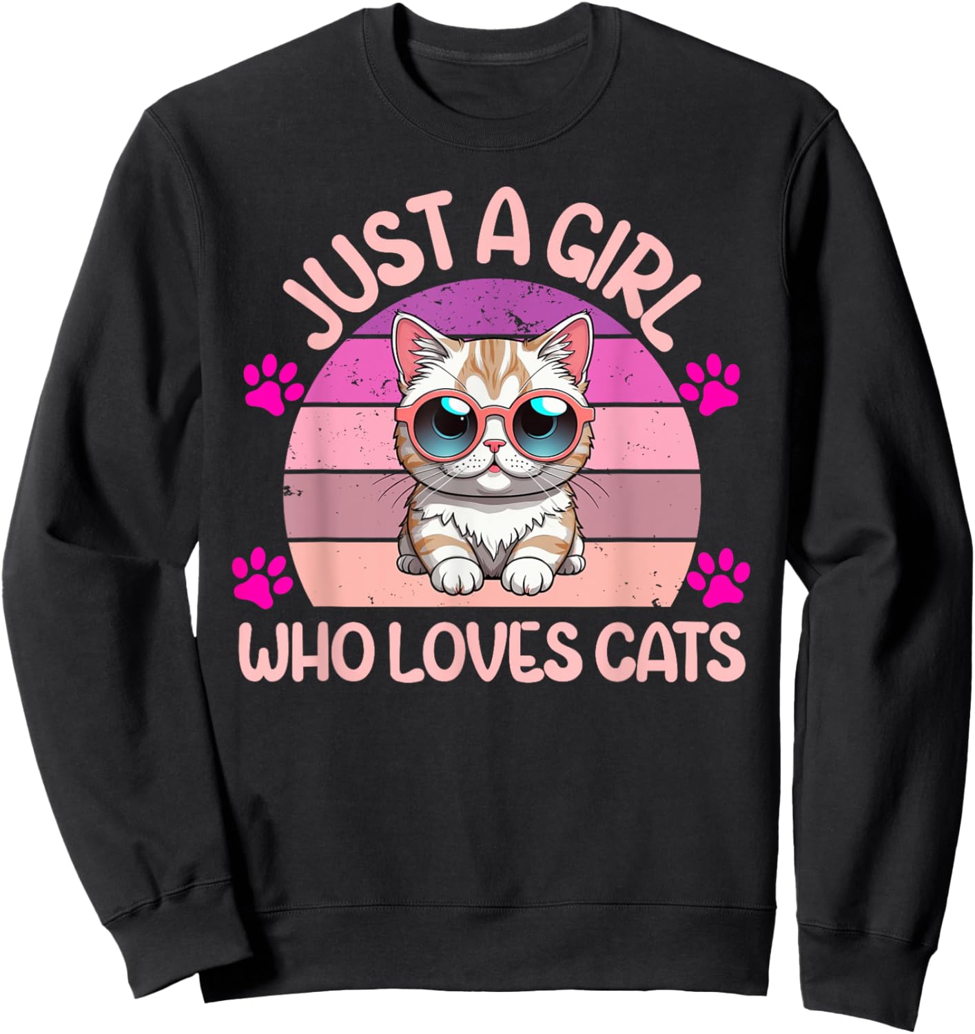 Cats Just A Girl Who Loves Cats Cute Cat ideas Sweatshirt - Sweatshirt | Black