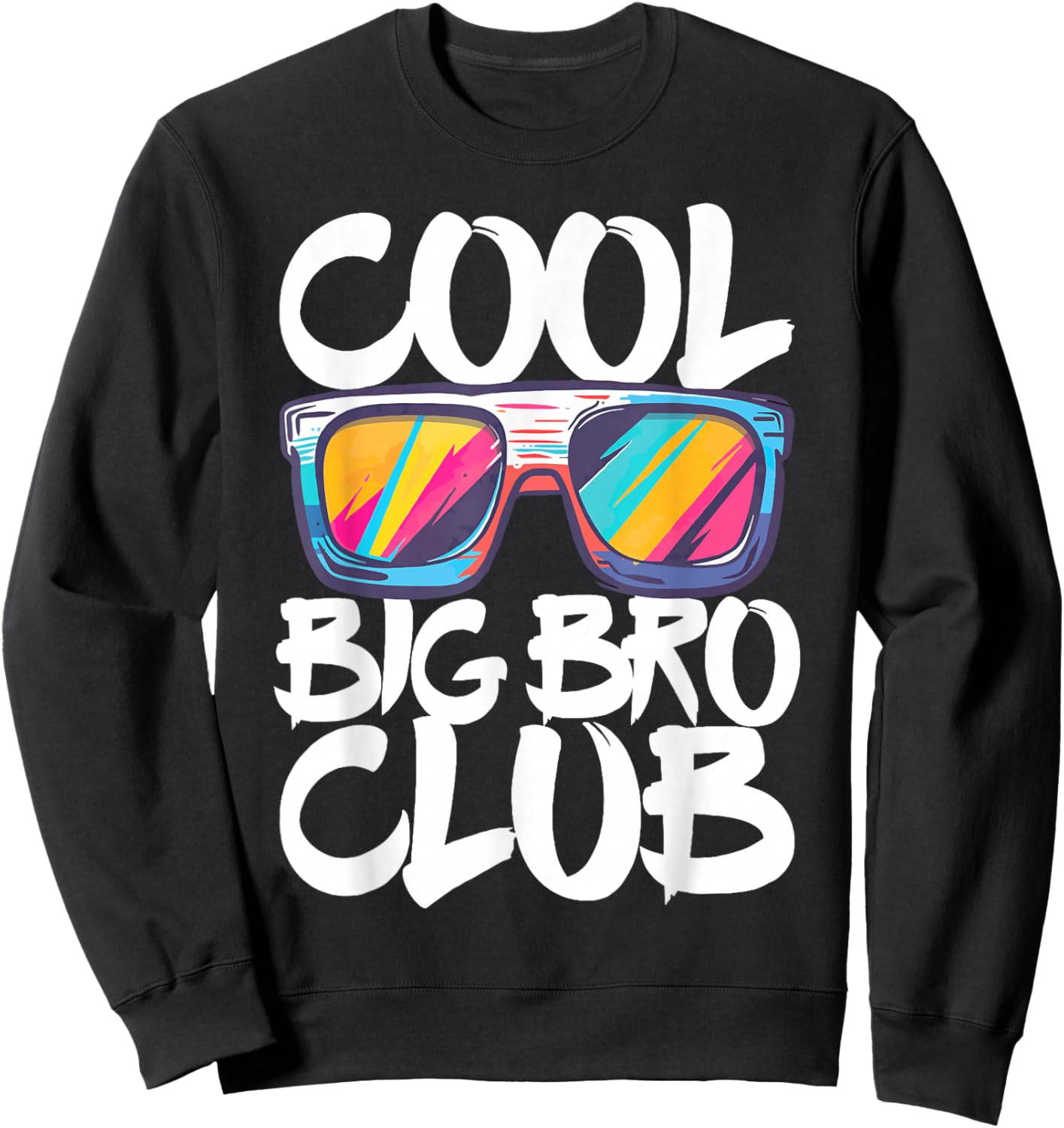 Cool Big Bro Club Shirt Big Brother Matching Family Sweatshirt - Sweatshirt | Black