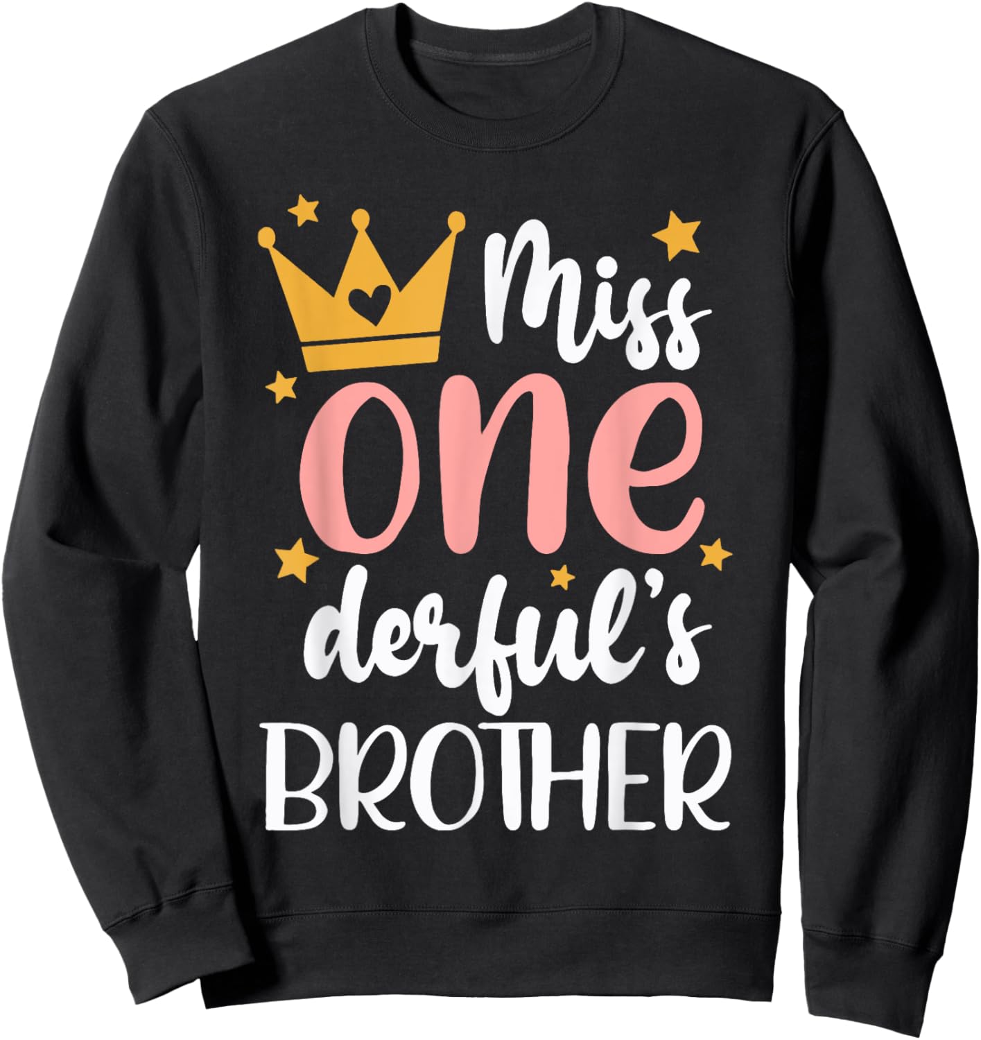 Brother of Miss Onederful 1st Birthday Girl Family Matching Sweatshirt - Sweatshirt | Black