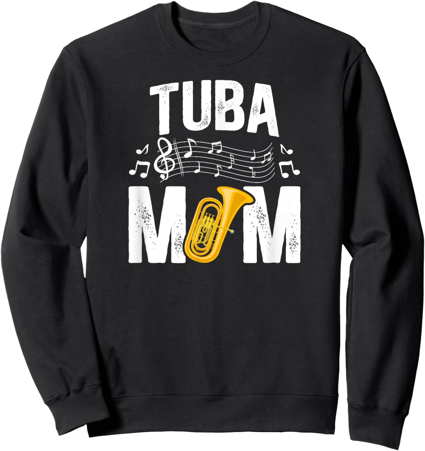 Proud Tuba Mom Of A Tuba Player Mom Tubist Mom Tuba Mama Sweatshirt - Sweatshirt | Black