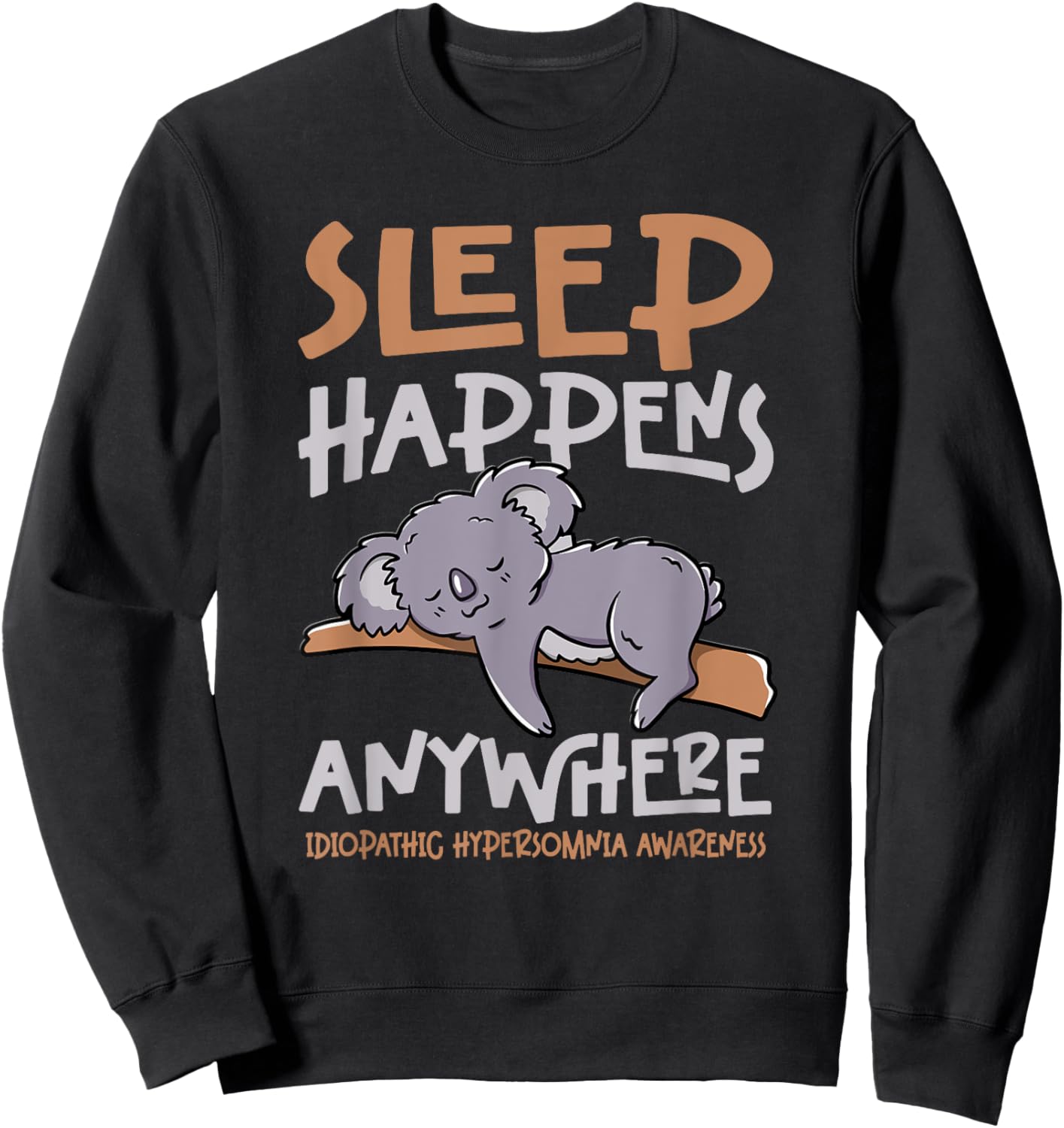 Idiopathic Hypersomnia Sweatshirt - Sweatshirt | Black