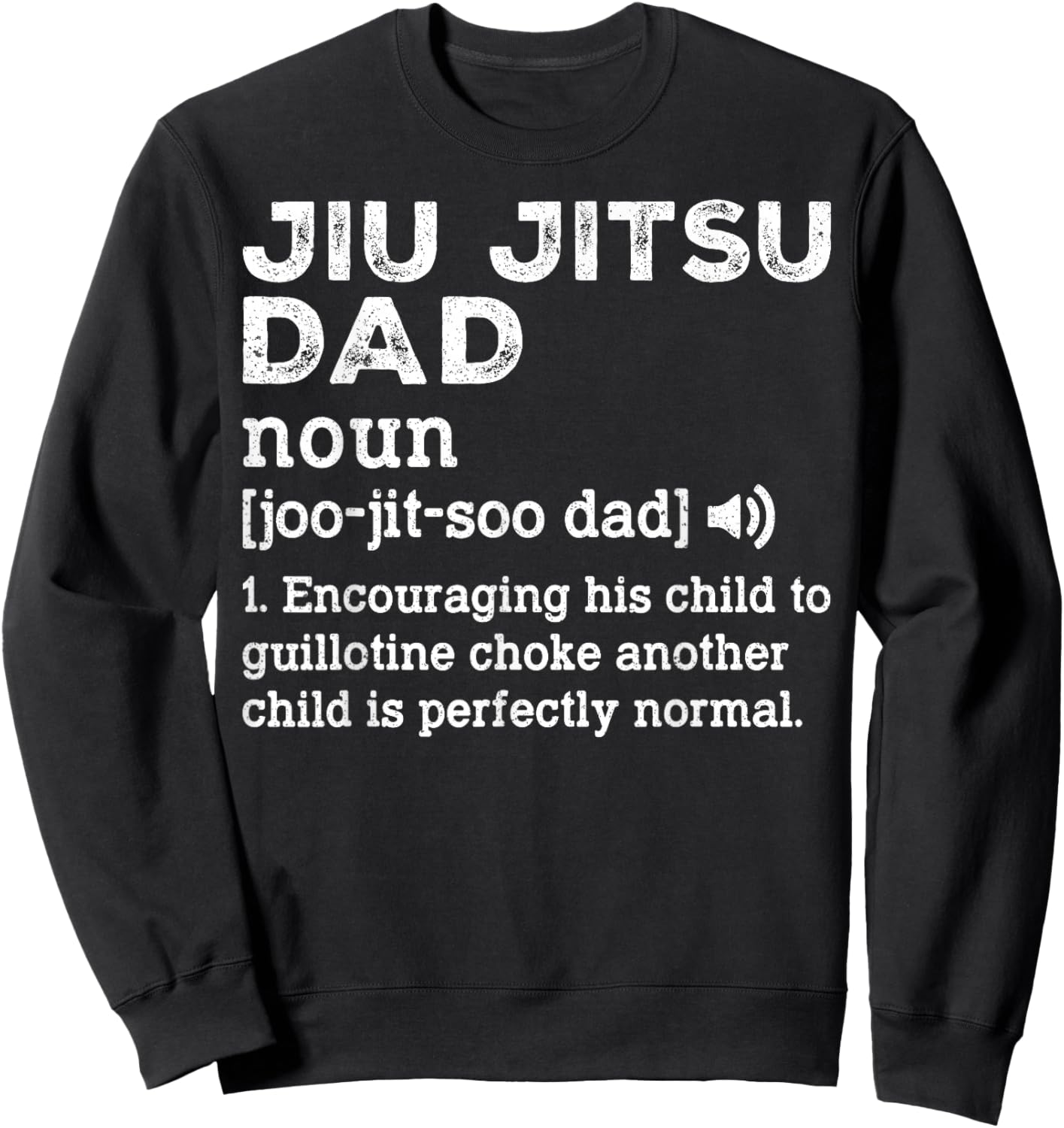Jiu Jitsu Dad Definition - Funny BJJ Jiu Jitsu Dad Sweatshirt - Sweatshirt | Black