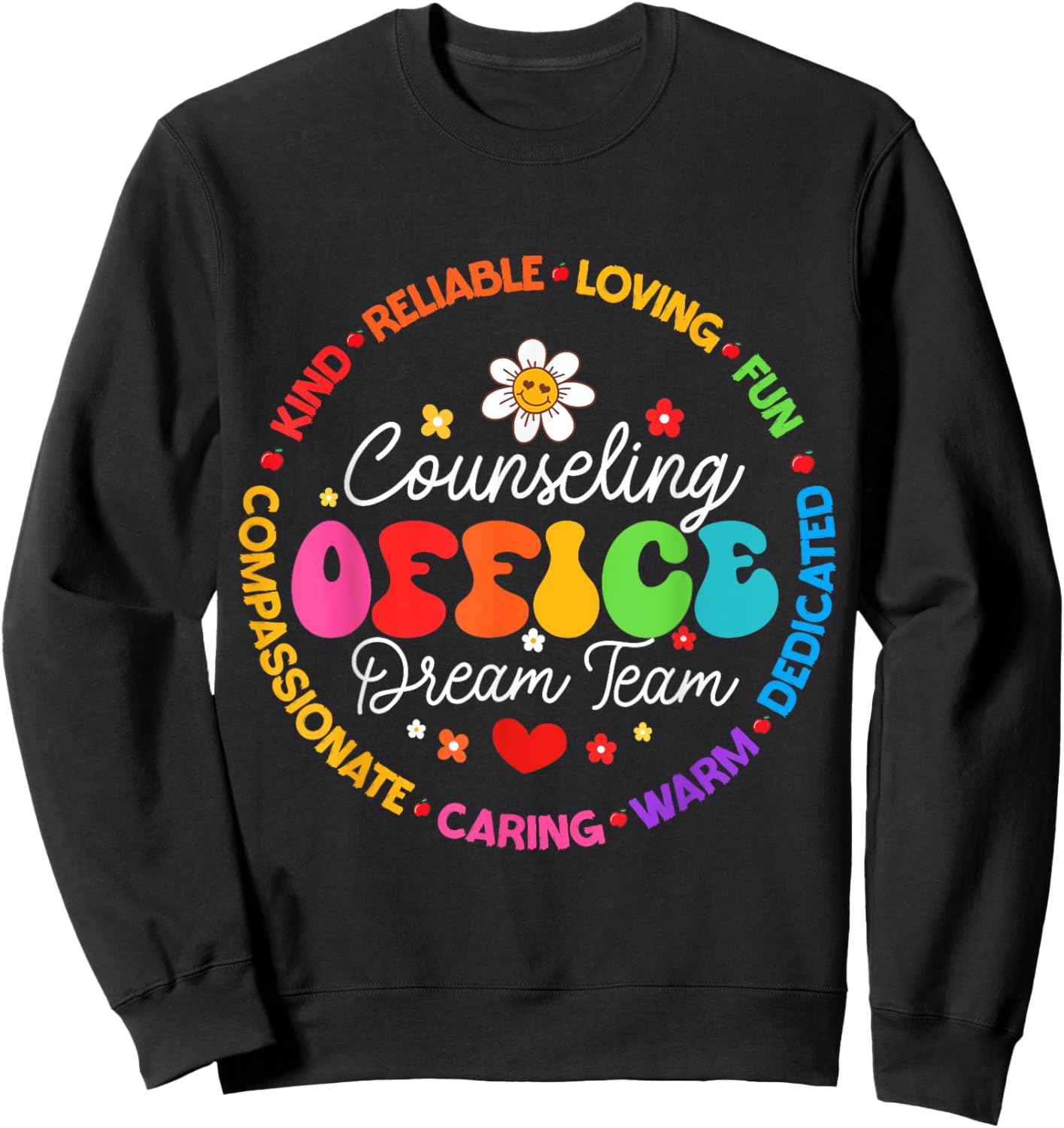 Counseling Office Dream Team Appreciation Week Sweatshirt - Sweatshirt | Black