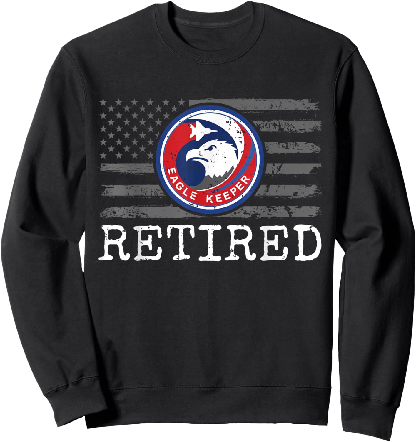 USAF F-15 Eagle Keeper Patch stamped Retired on US Flag Sweatshirt - Sweatshirt | Black