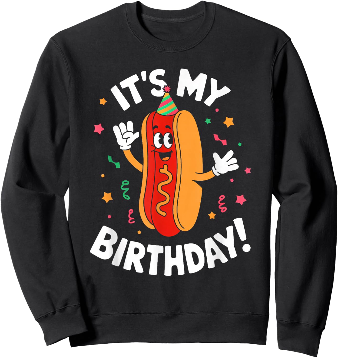 It's My Birthday Hotdog Sandwich Bday Party Boys Girls Kids Sweatshirt - Sweatshirt | Black