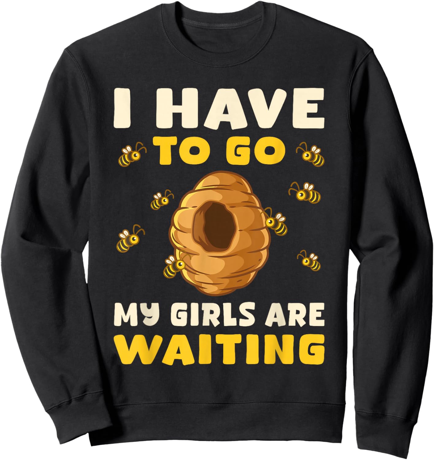 Funny Beekeeper Farming Honeybee Beekeeping Bee Lover Saying Sweatshirt - Sweatshirt | Black