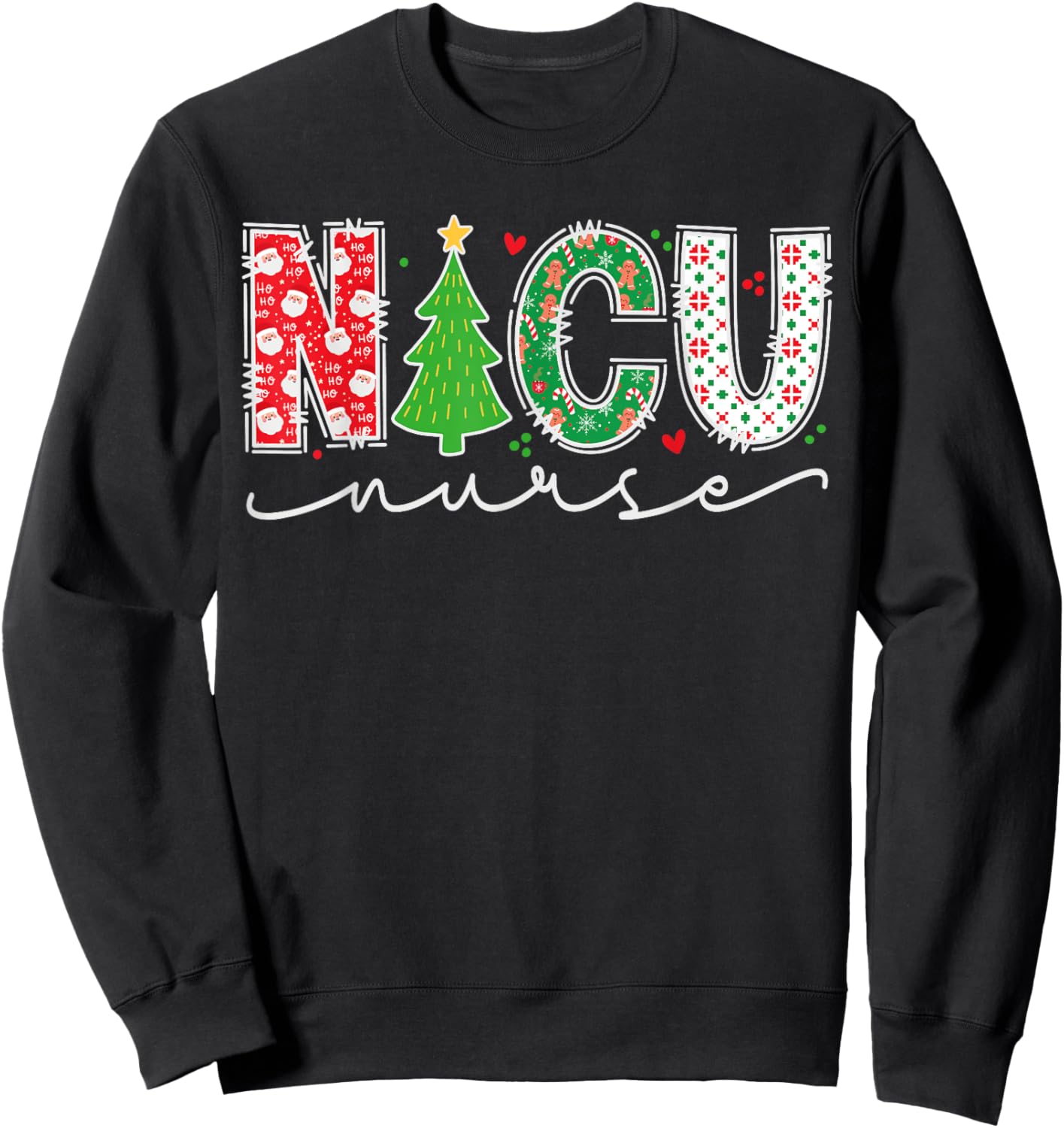 NICU Nurse Christmas Neonatal Intensive Care Unit Nurse Xmas Sweatshirt - Sweatshirt | Black