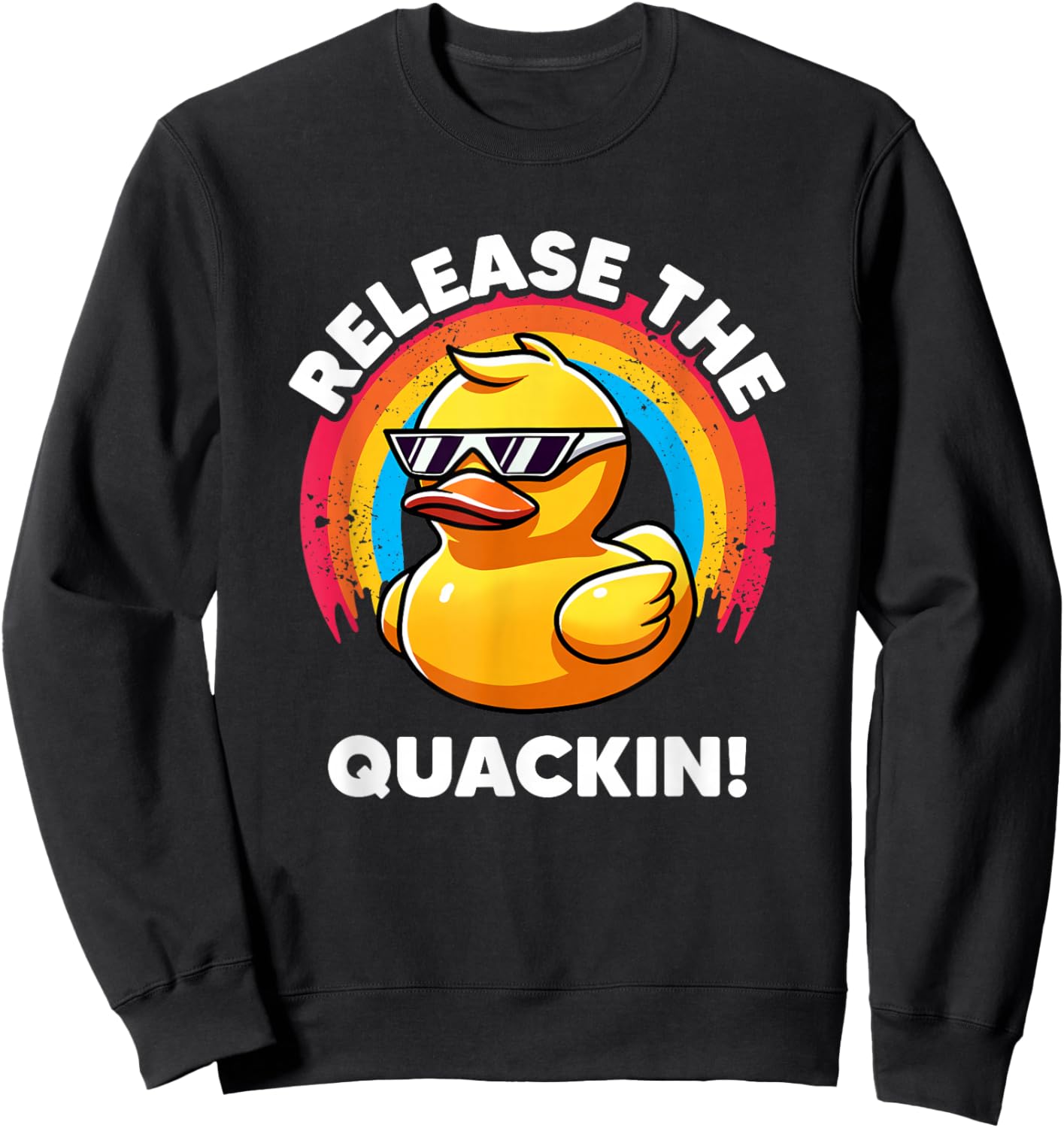 Release The Quackin I Love Duck Lovers Funny Yellow Duck Sweatshirt - Sweatshirt | Black