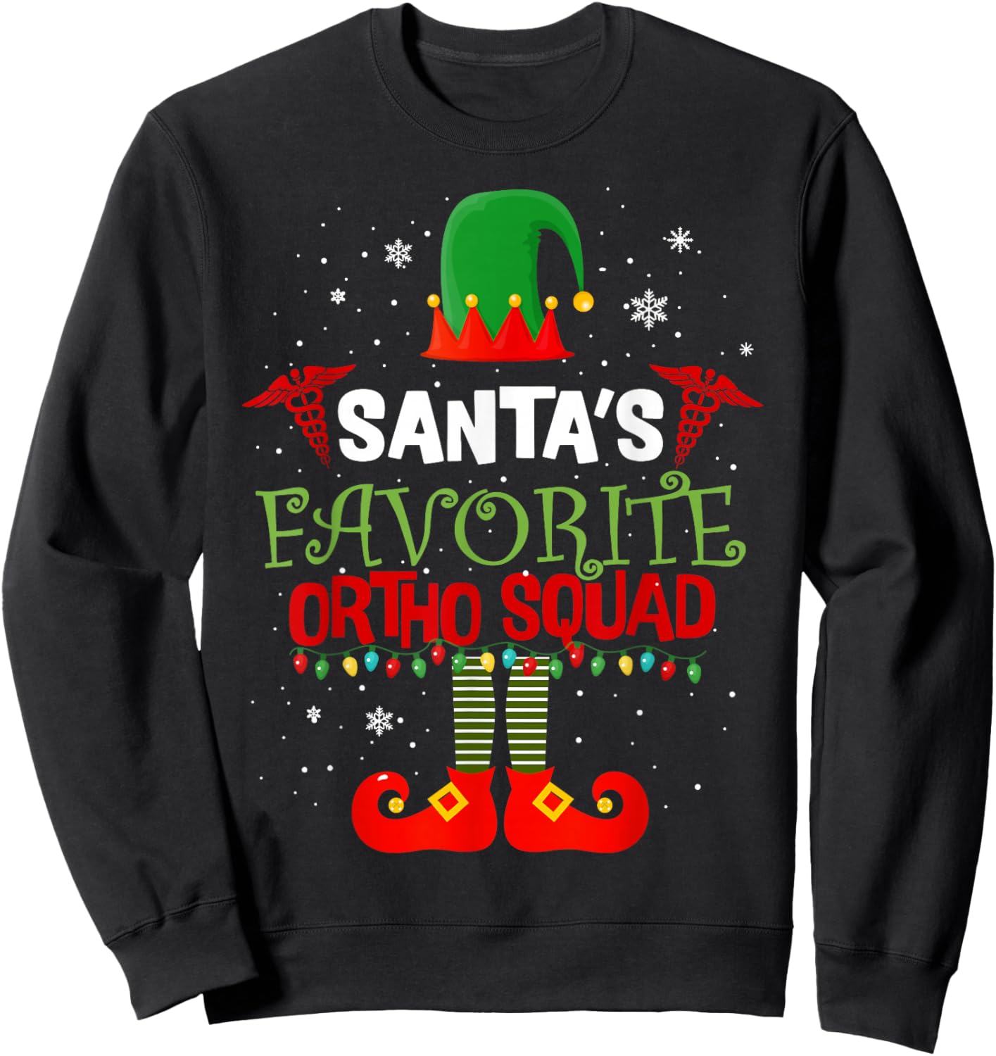 Santa Favorite Ortho Squad Elf Orthodontist Christmas Pajama Sweatshirt - Sweatshirt | Black