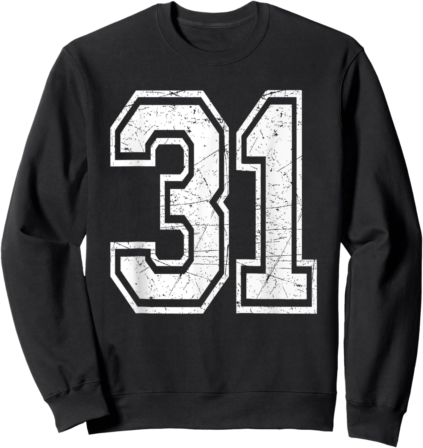 Number 31 Varsity Sports Team Jersey 31st Birthday Sweatshirt - Sweatshirt | Black