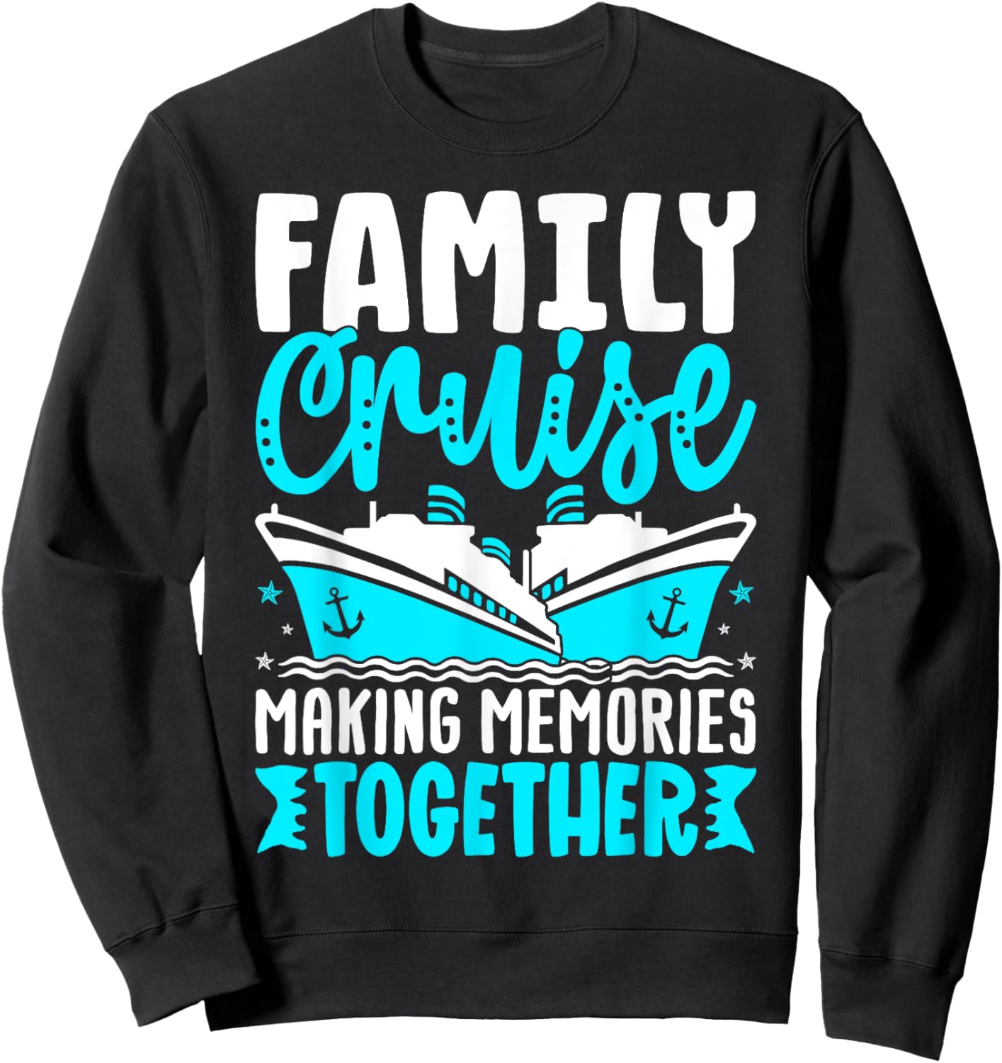 Family Cruise 2025 Family Matching Cruise Vacation Party Sweatshirt - Sweatshirt | Black