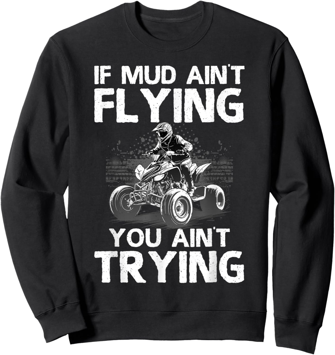 Funny ATV Art Women Off Road Mud Riding Quad Racing Sweatshirt - Sweatshirt | Black