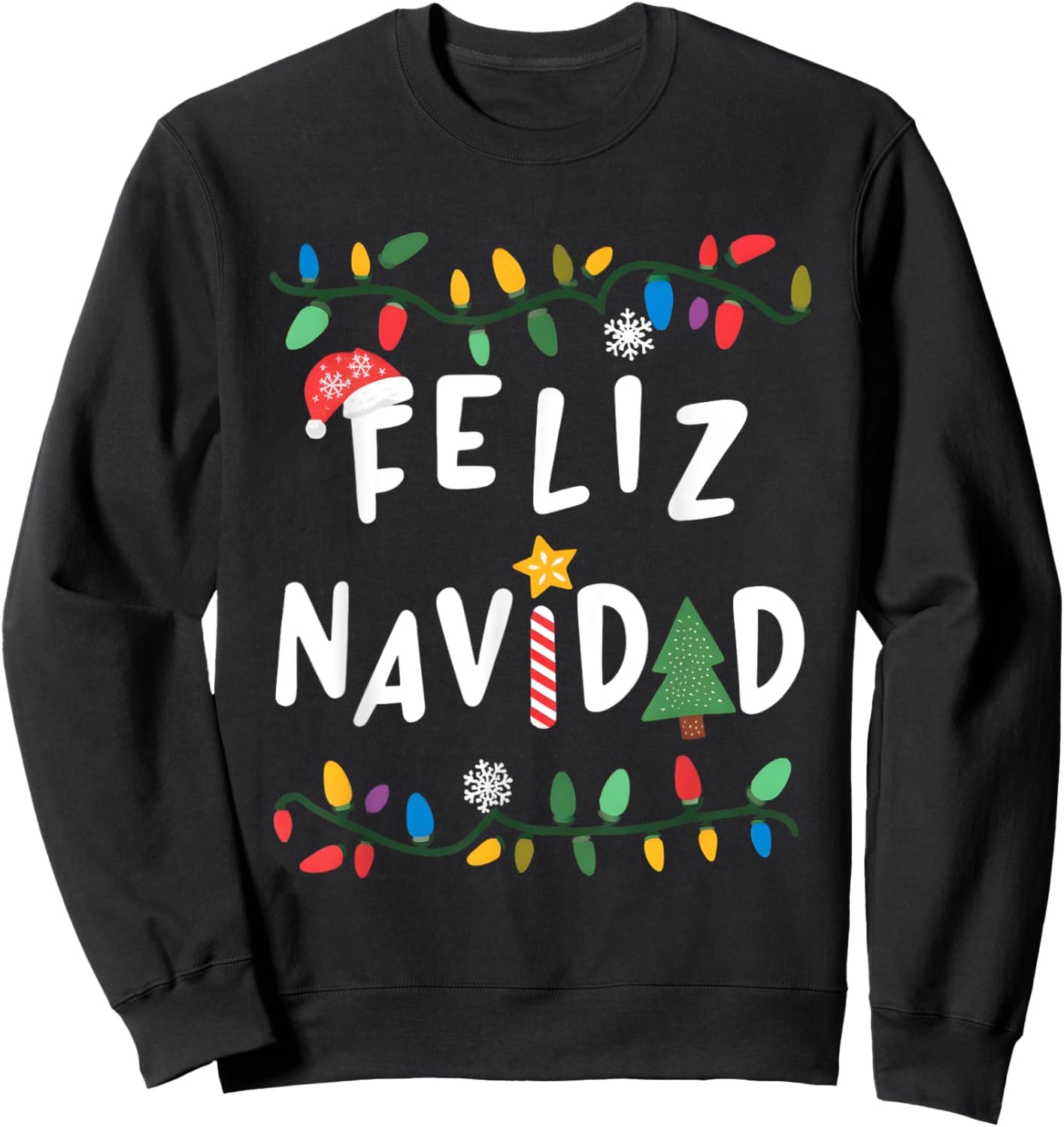 Feliz Navidad Shirt Funny Mexican Christmas in Spanish Xmas Sweatshirt - Sweatshirt | Black