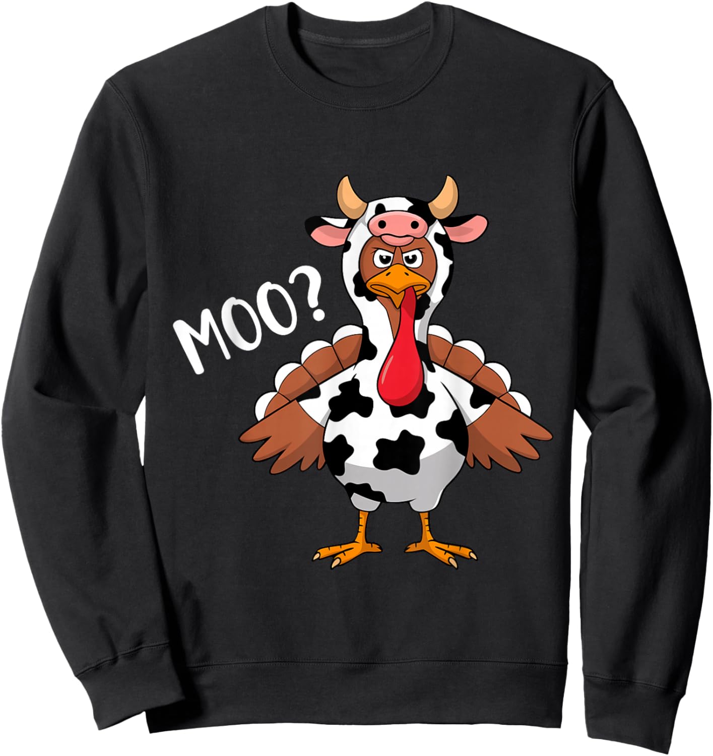 Turkey Moo Funny Thanksgiving Men Women Sweatshirt - Sweatshirt | Black