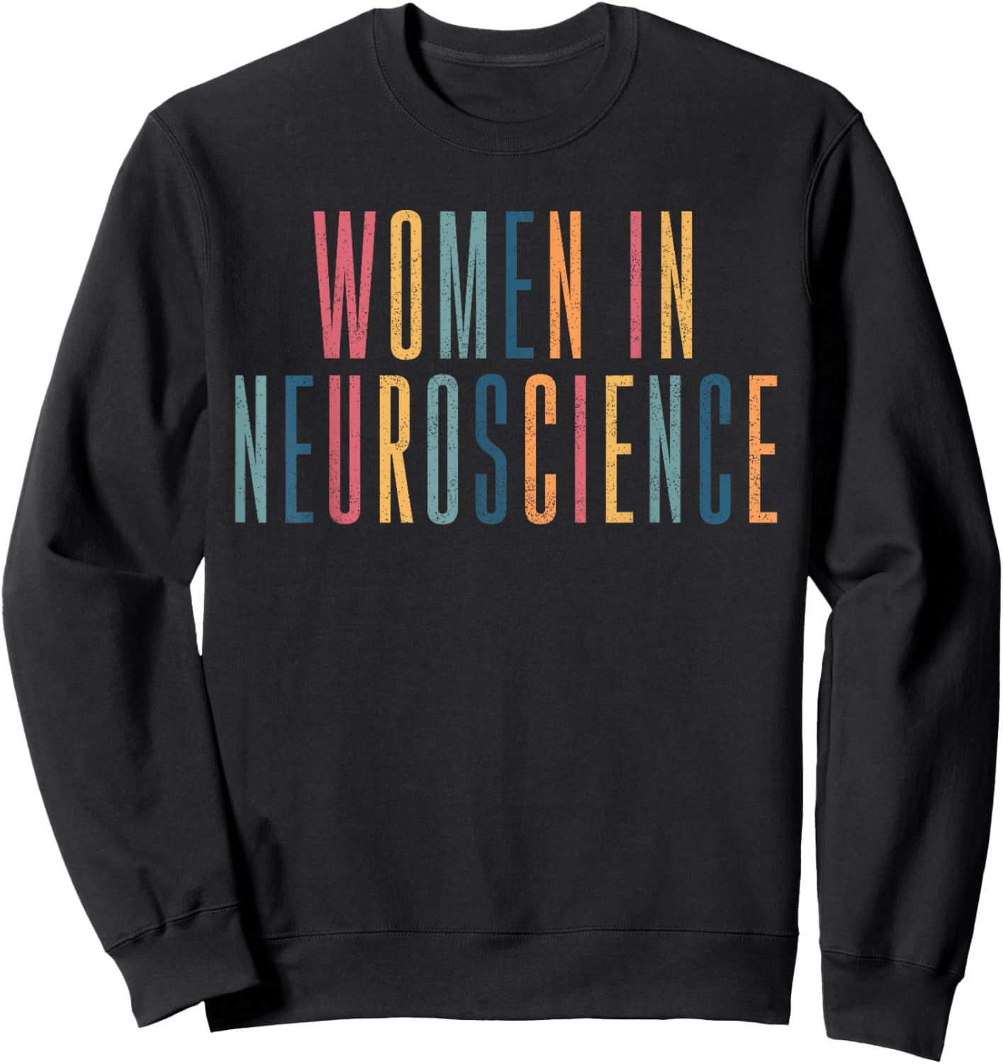 Neuro s Neuro Science Neuro Neuroscience s Neuroscience Neur Sweatshirt - Sweatshirt | Black