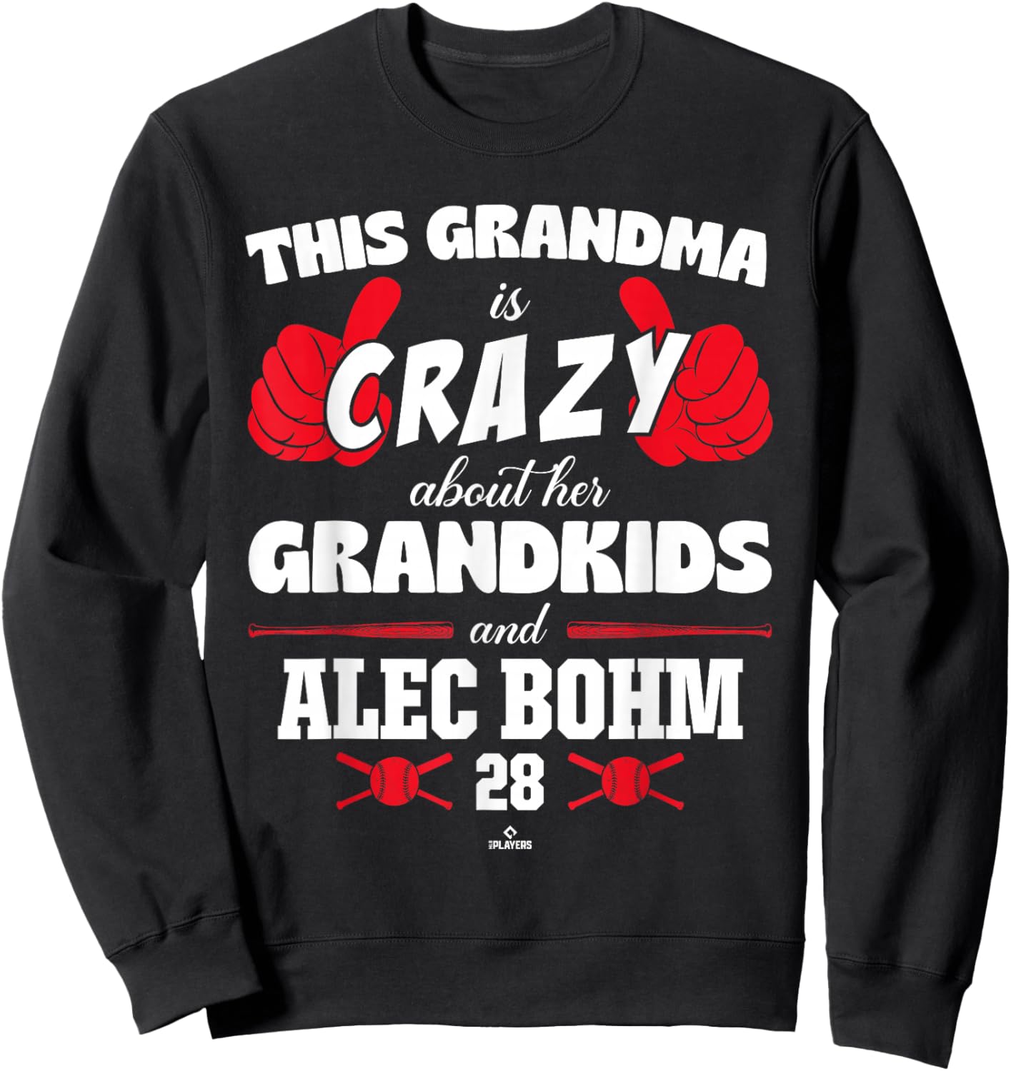 Grandma Crazy for Alec Bohm Philadelphia Baseball MLBPA Sweatshirt - Sweatshirt | Black