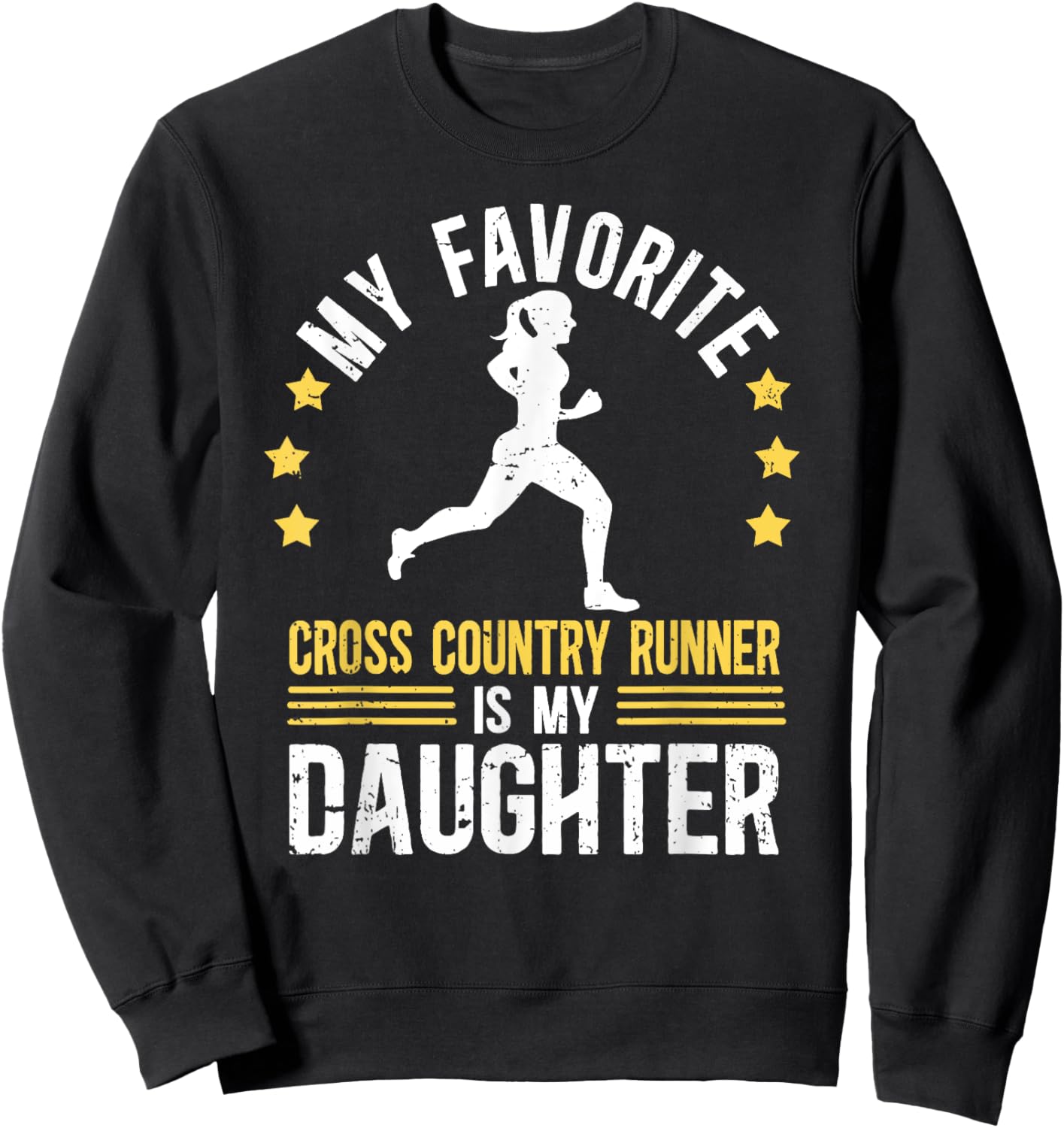 My Favorite Cross Country Runner Dad Cross Country Dad Sweatshirt - Sweatshirt | Black