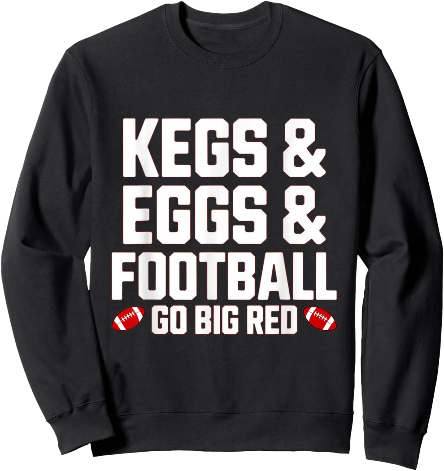 Kegs, Eggs & Football Let's Go Funny Red Sweatshirt - Sweatshirt | Black