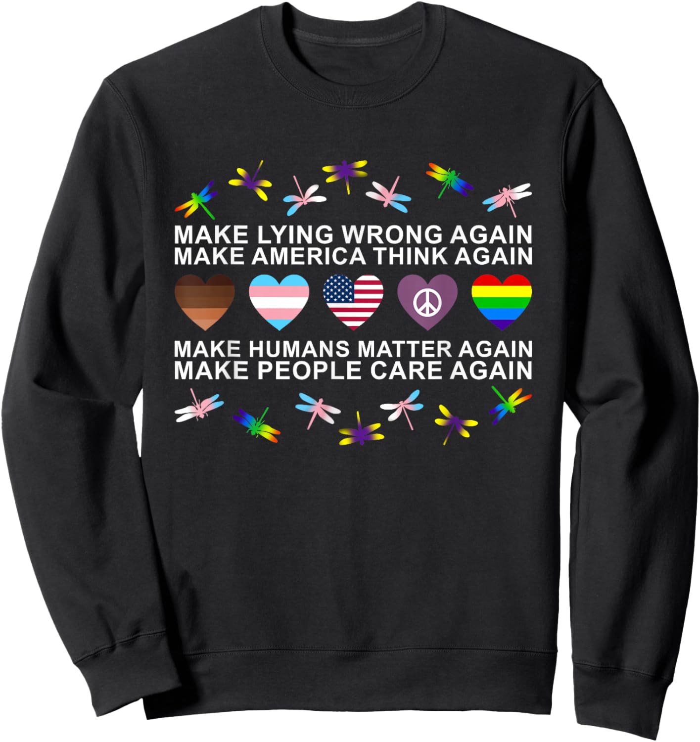 Make Lying Wrong Again Human’s Rights Apparel Sweatshirt - Sweatshirt | Black