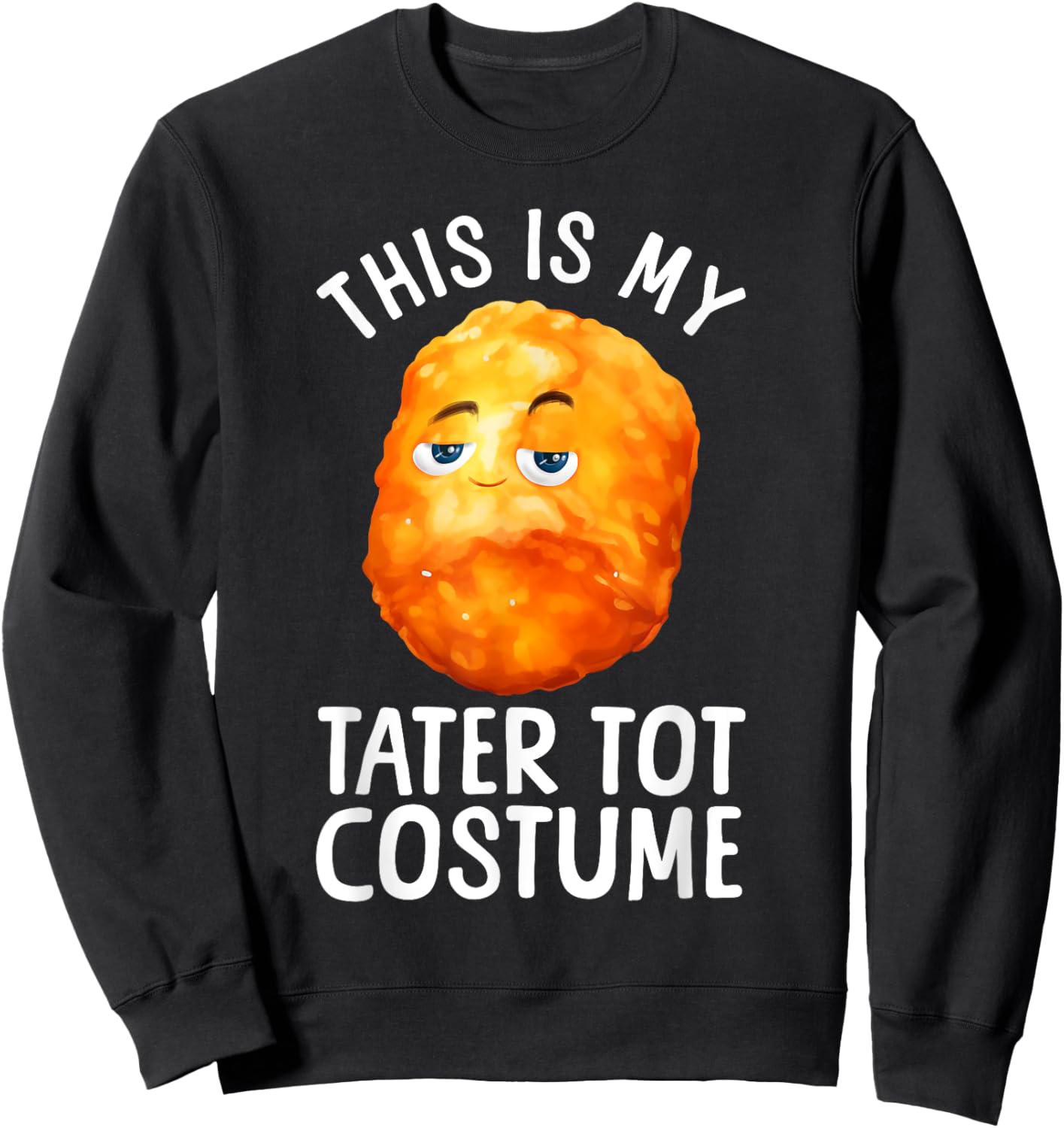 Tater Tot Costume Women Kids Toddler Tater Tot Lover Sweatshirt - Sweatshirt | Black