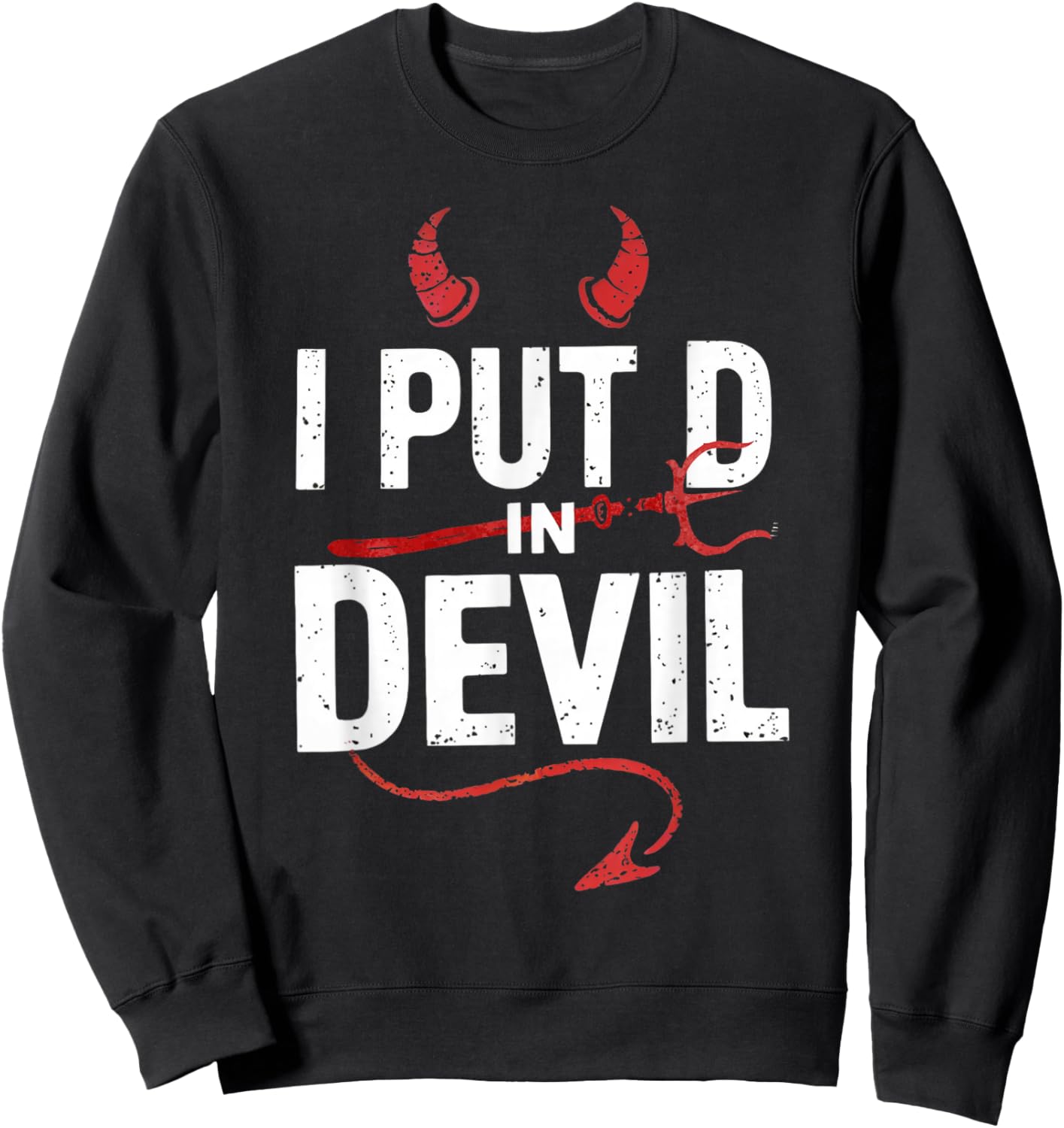 I Put D In Devil Funny Halloween Matching Couple Men Women Sweatshirt - Sweatshirt | Black