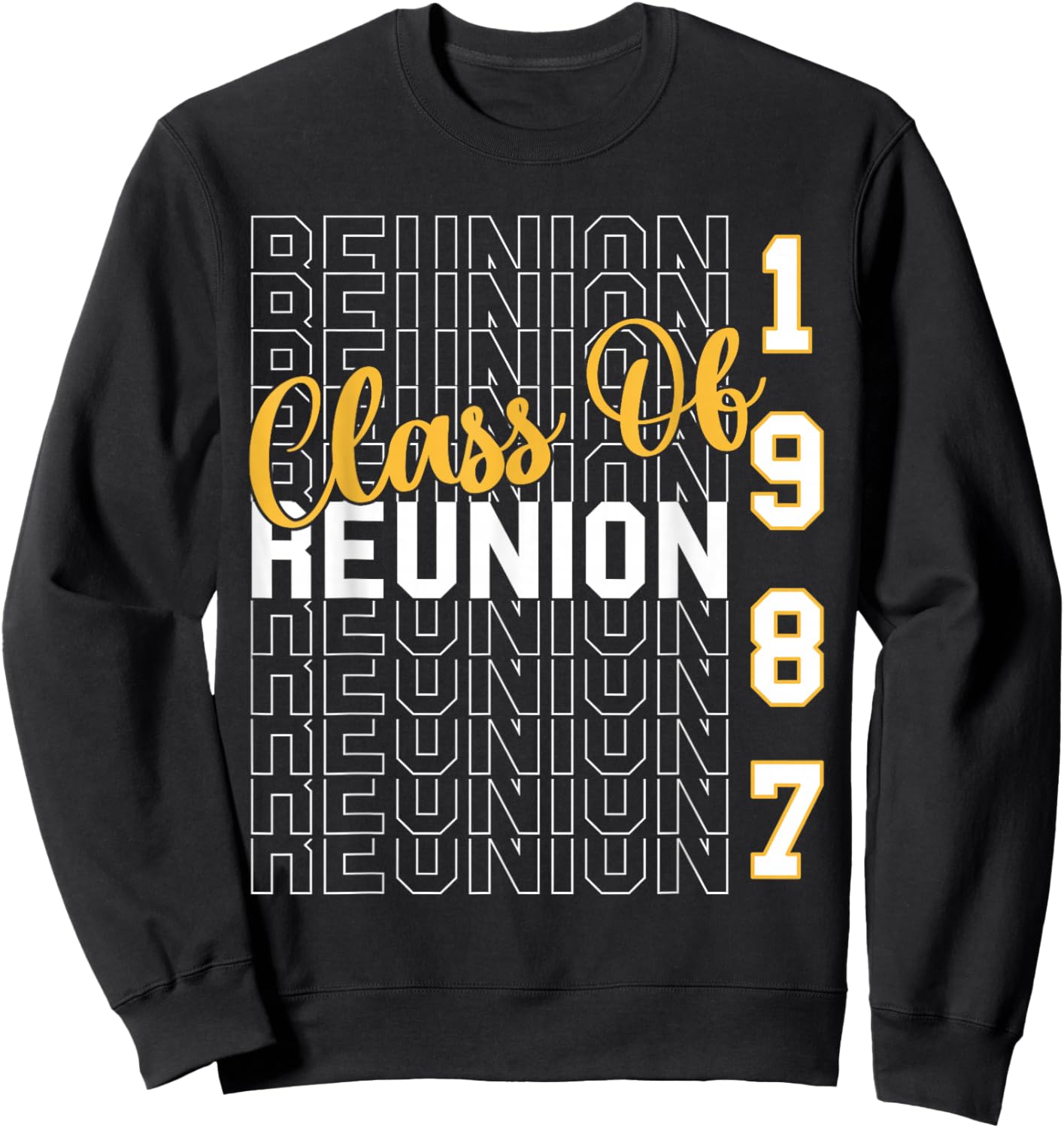 Class Of 1987 Reunion - Class Of 87 Highschool Reunion Sweatshirt - Sweatshirt | Black
