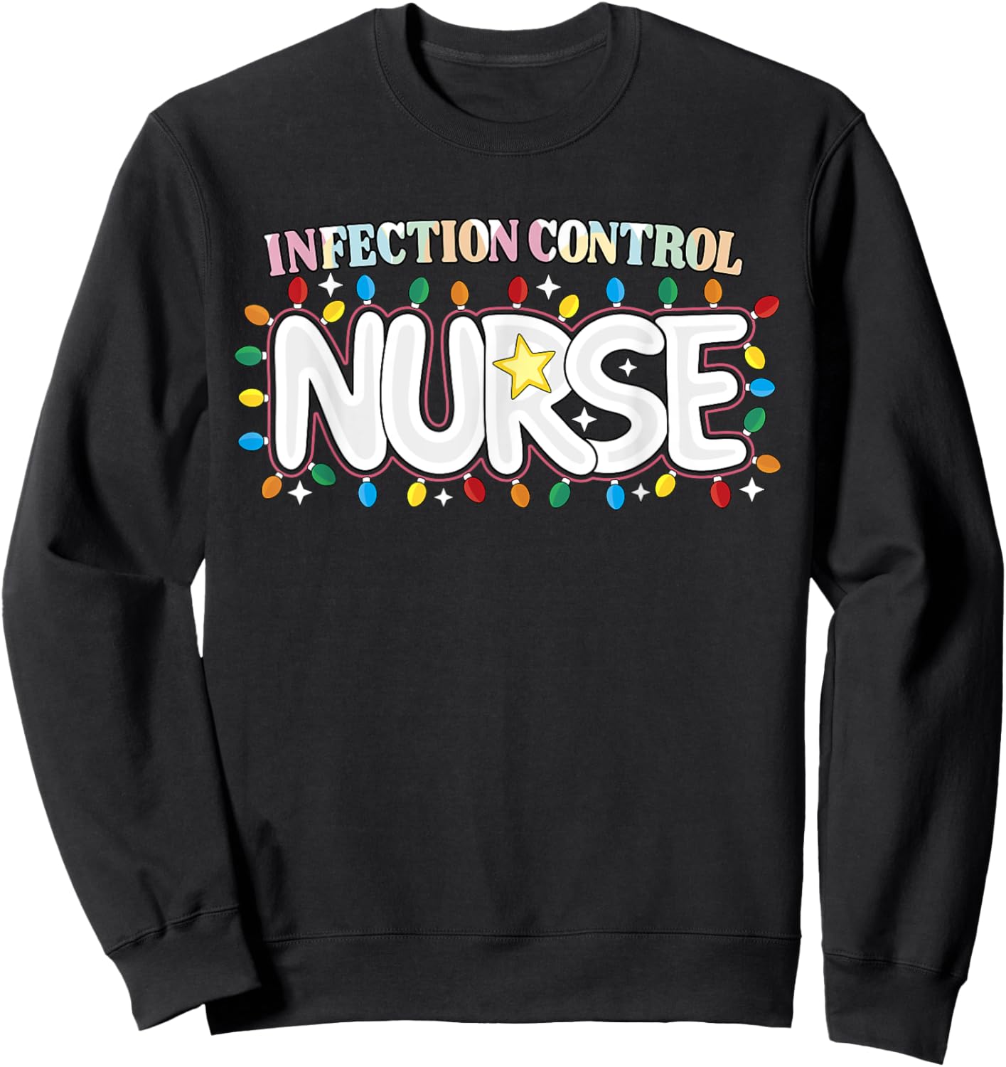 Infection Control Nurse Christmas Epidemiology Nursing Crew Sweatshirt - Sweatshirt | Black