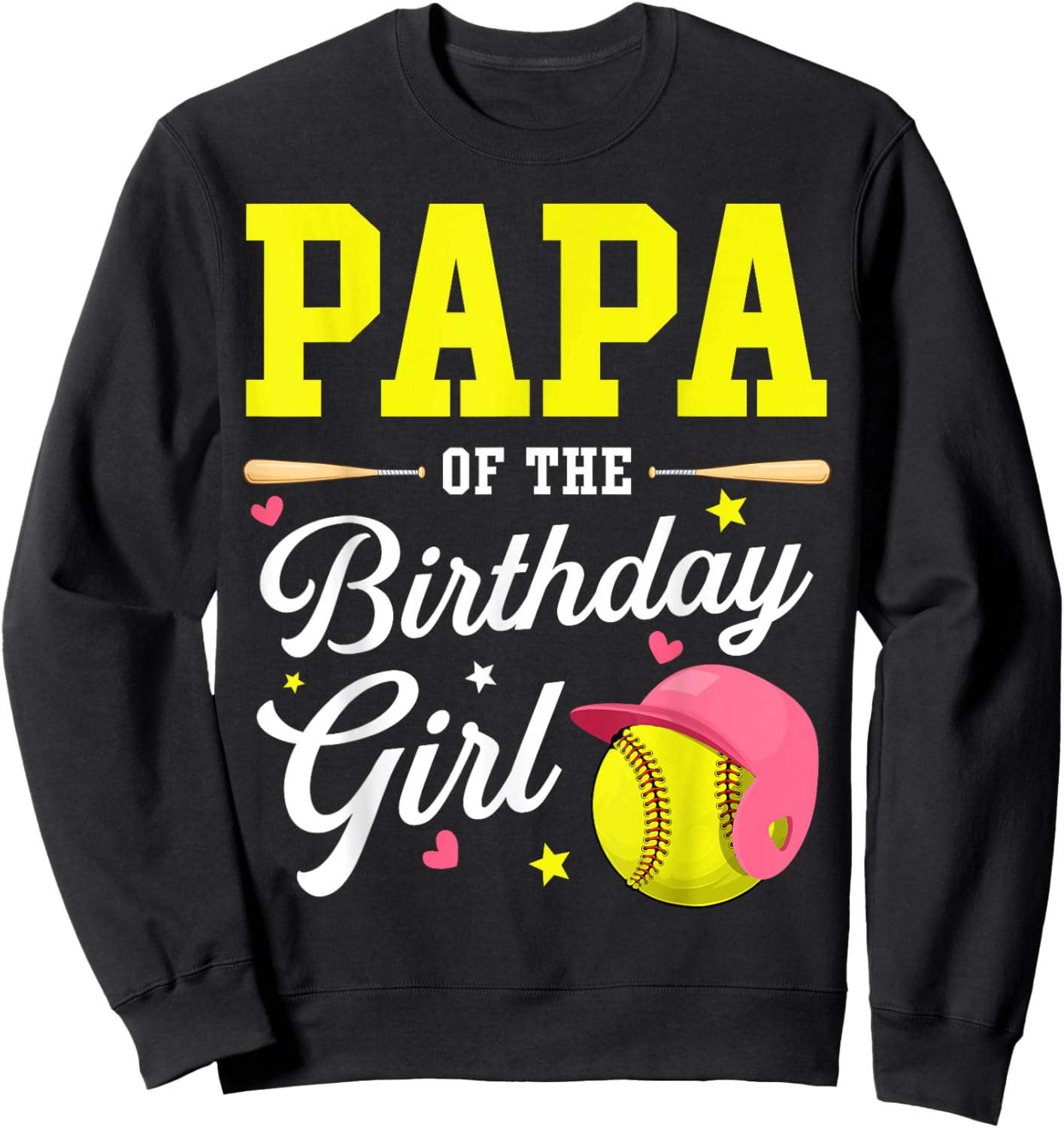 Papa Of The Birthday Girl Softball Player Theme B-day Sweatshirt - Sweatshirt | Black