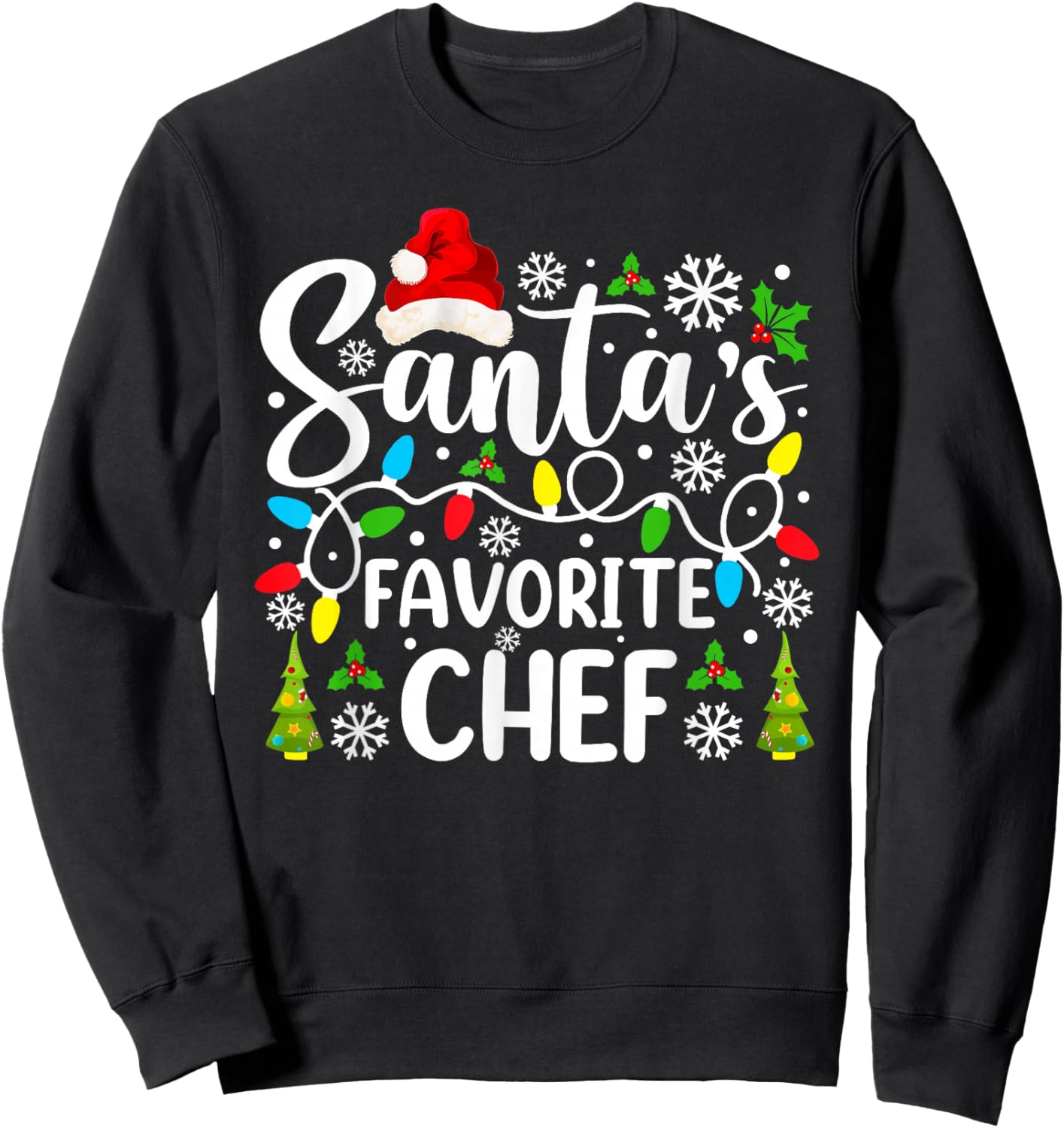 Santa's Favorite Chef Funny Christmas Family Matching Sweatshirt - Sweatshirt | Black
