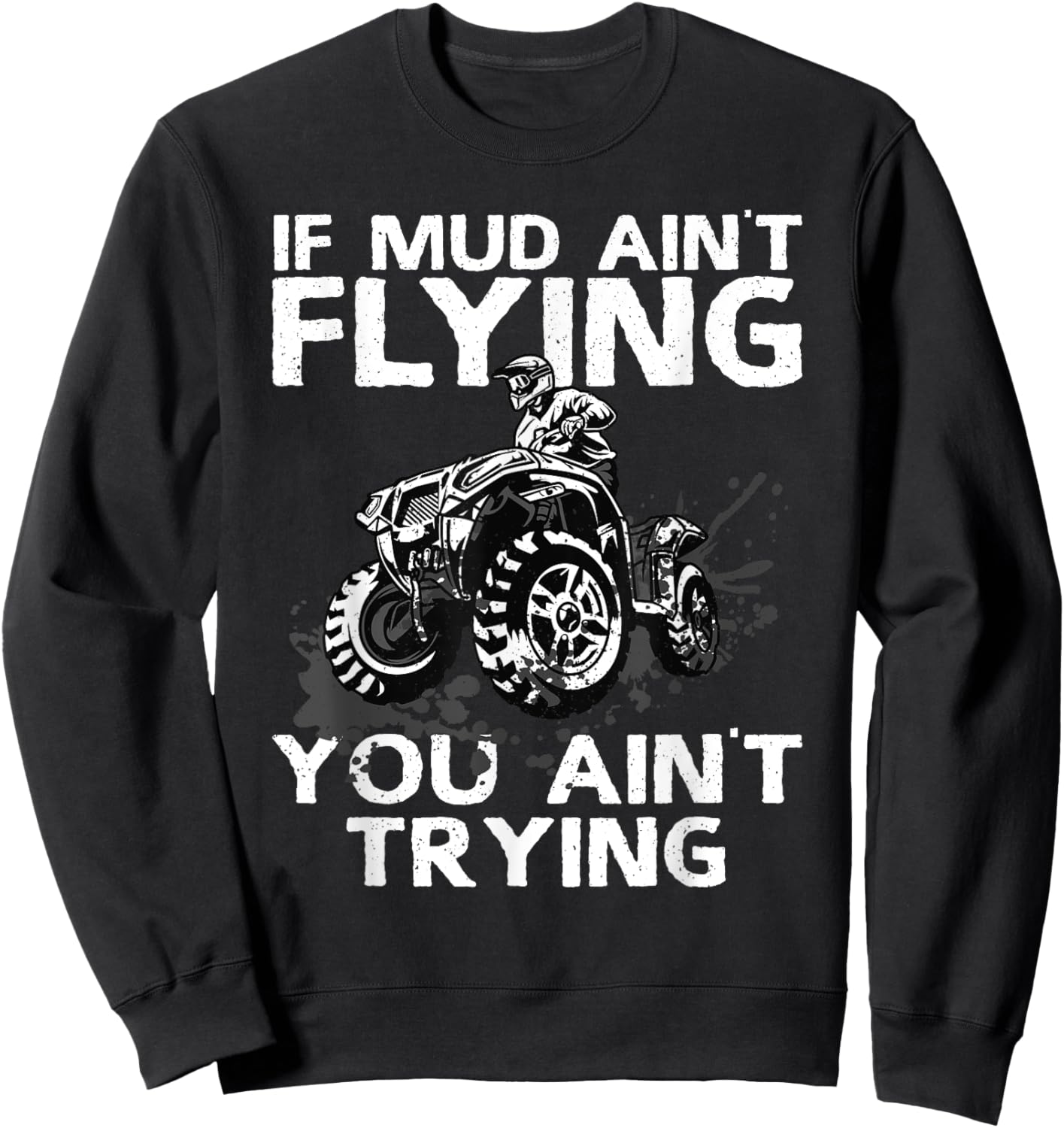Funny ATV Art Women Off Road Mud Riding Quad Racing Sweatshirt - Sweatshirt | Black