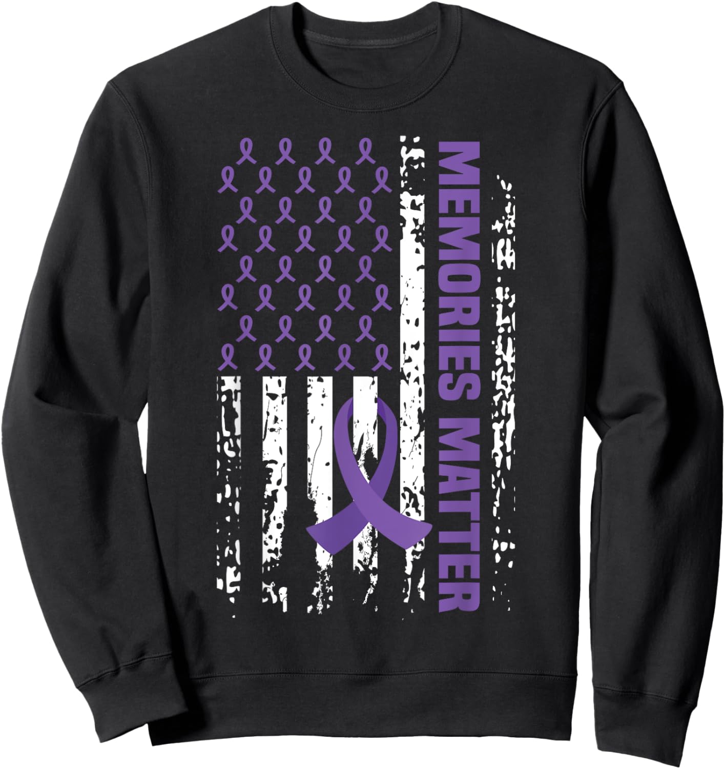 Alzheimer's Awareness Shirt Memories Matter Alz Awareness Sweatshirt - Sweatshirt | Black