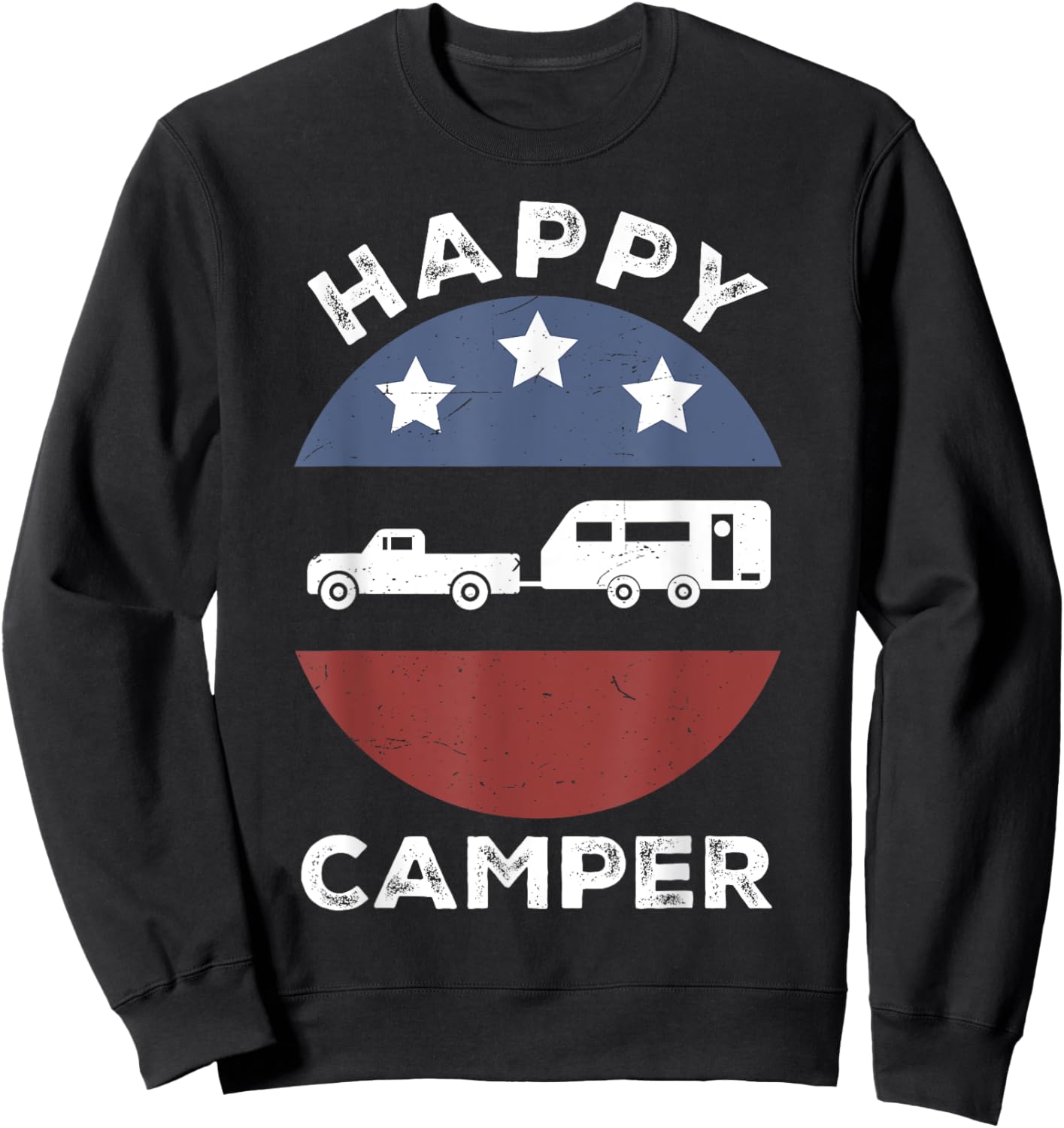 Happy Camper T Shirt Men Women Toddler Boy Dad Funny Camping Sweatshirt - Sweatshirt | Black