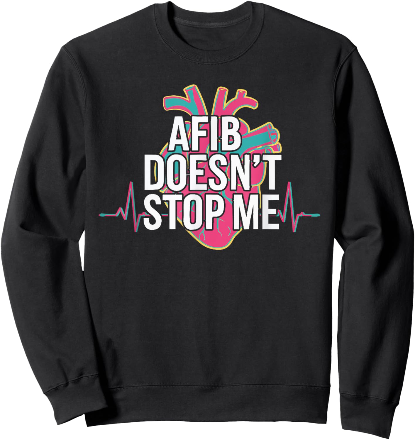 Atrial Fibrillation Medical Heart Disease Arrhythmia Sweatshirt - Sweatshirt | Black
