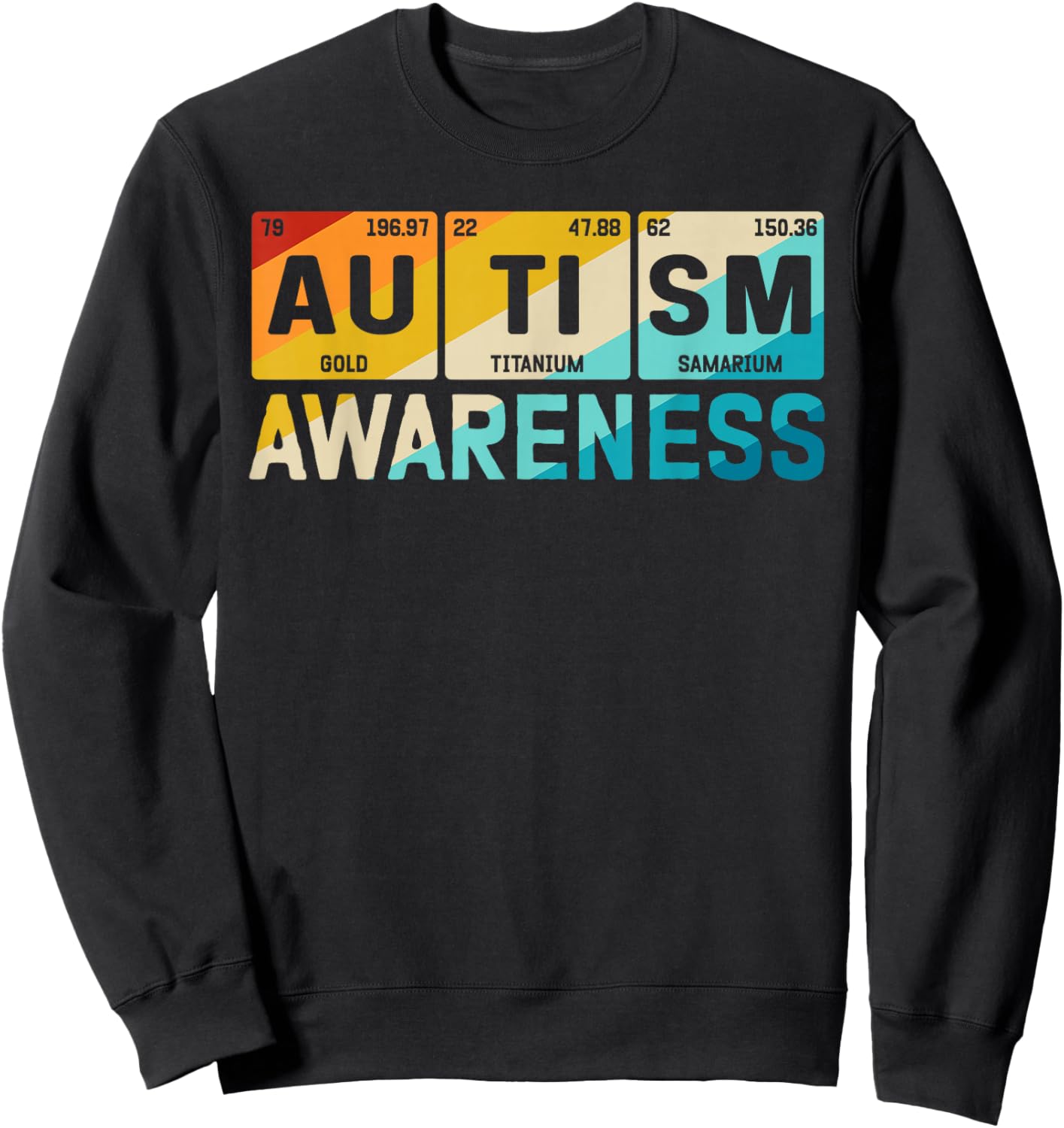 Autism Awareness Elements Periodic Table ASD Sweatshirt - Sweatshirt | Black