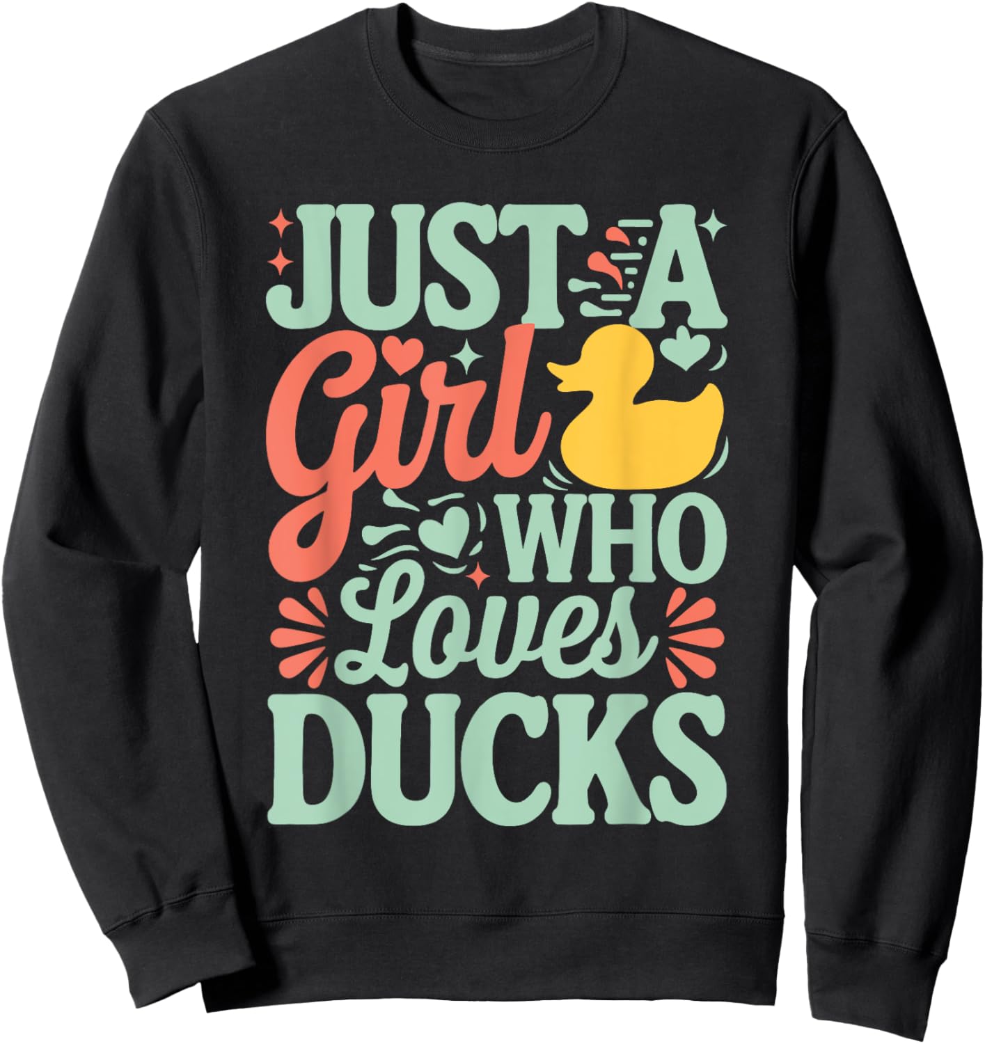 Just a girl who loves Ducks Girl Sweatshirt - Sweatshirt | Black