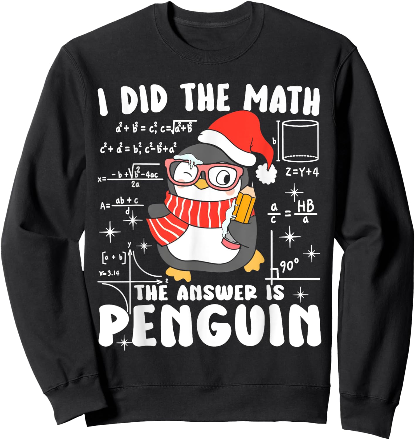 I Did The Math The Answer Is Penguin Christmas Math Teacher Sweatshirt - Sweatshirt | Black