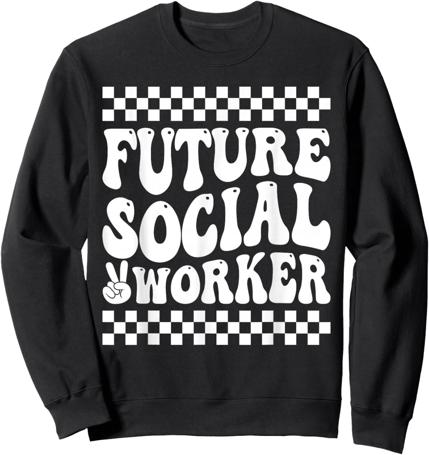 Future Social Worker Student Social Worker In Progress Sweatshirt - Sweatshirt | Black