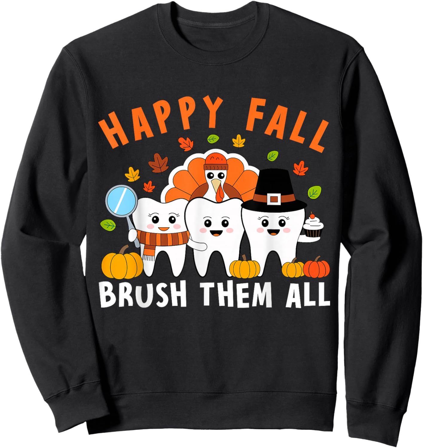 Thanksgiving Tooth Turkey Dentist Dental Women Sweatshirt - Sweatshirt | Black