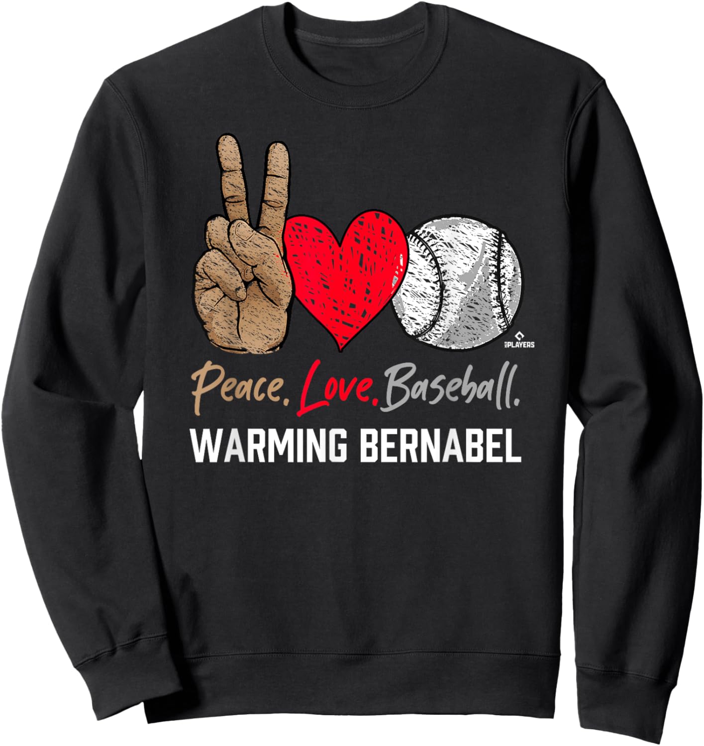 Peace Love Warming Bernabel Prospect Baseball Fan Gear Sweatshirt - Sweatshirt | Black