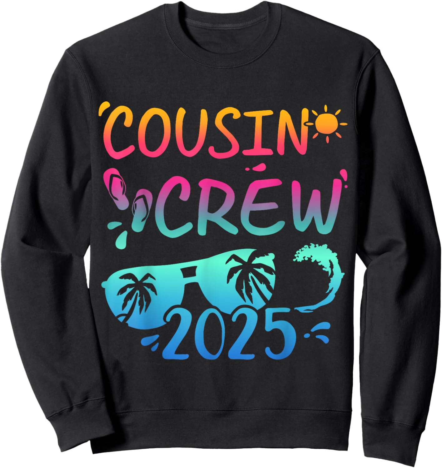 Cousin Crew 2025 for Summer Vacation Holiday Family Camp Sweatshirt - Sweatshirt | Black