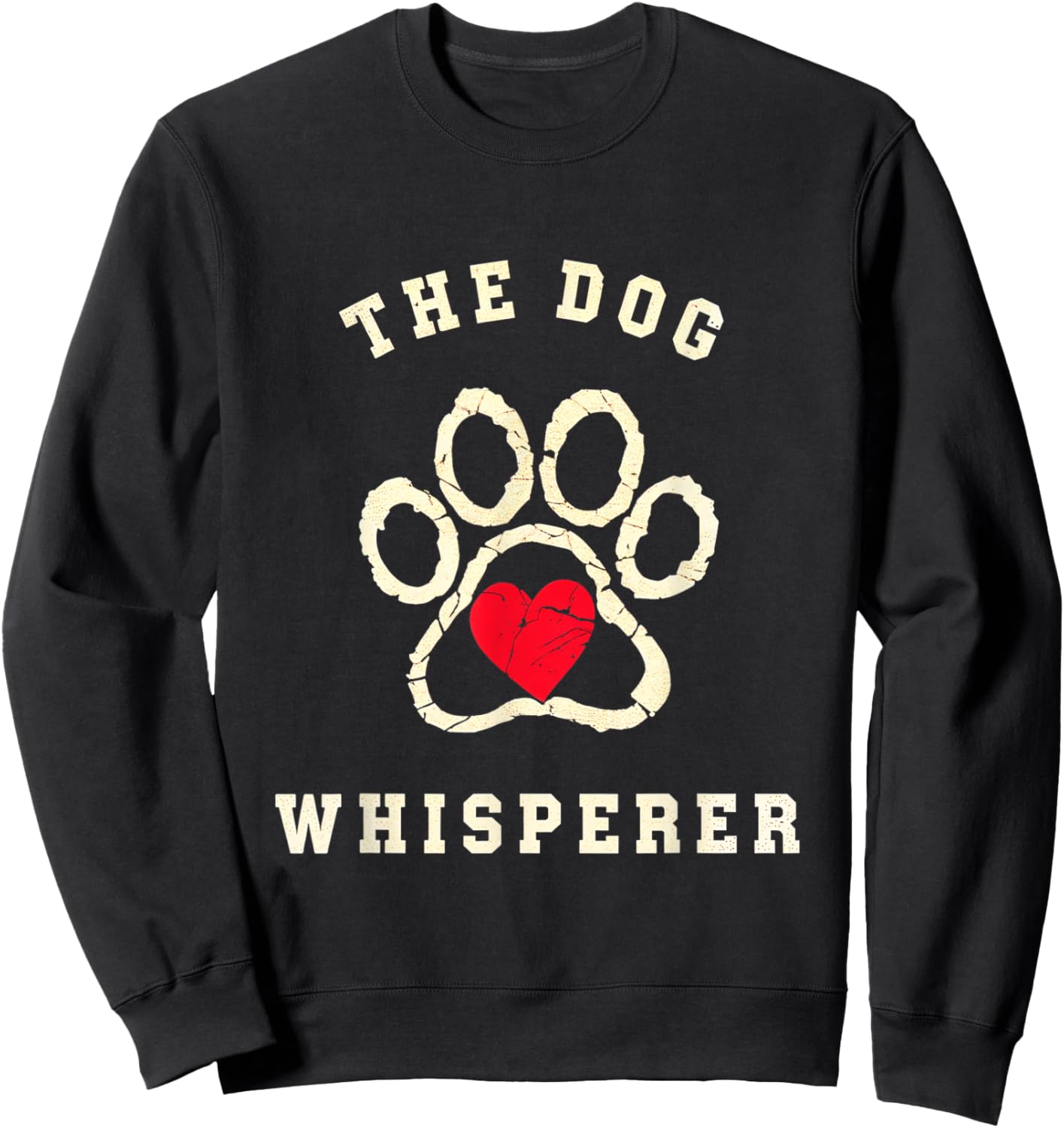 The Dog Whisperer Dog Lover Pet Owner Canine Care Men Women Sweatshirt - Sweatshirt | Black