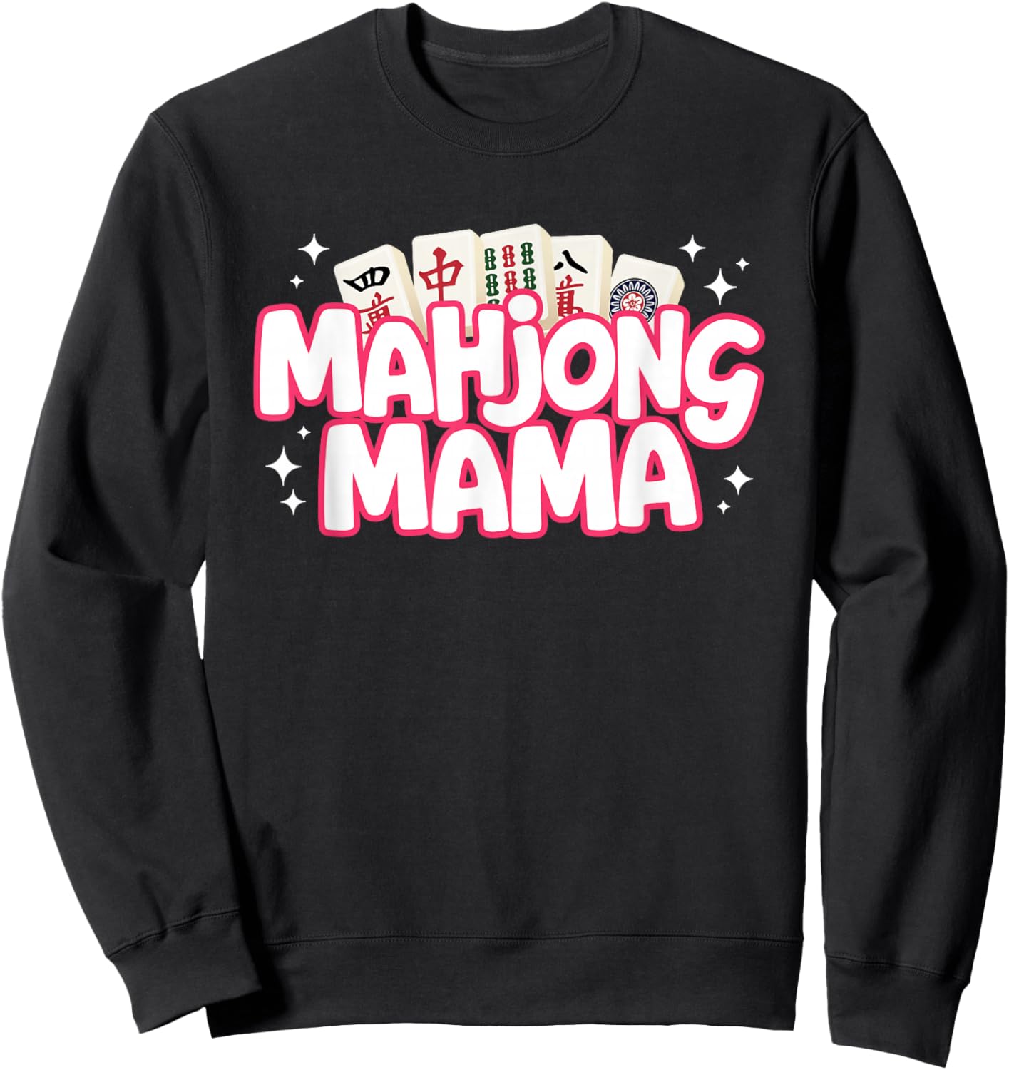 Mahjong Mama Mom Mother Mah Jongg Player Sweatshirt - Sweatshirt | Black