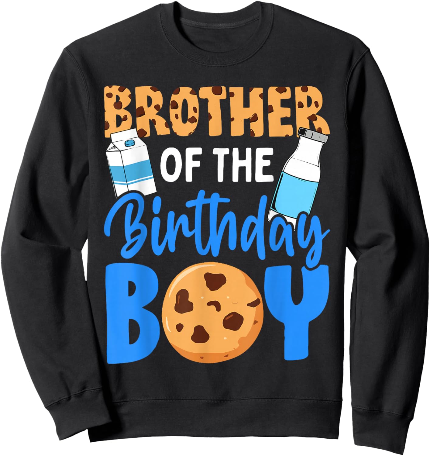 Brother of the birthday boy Milk and Cookies 1st birthday Sweatshirt - Sweatshirt | Black