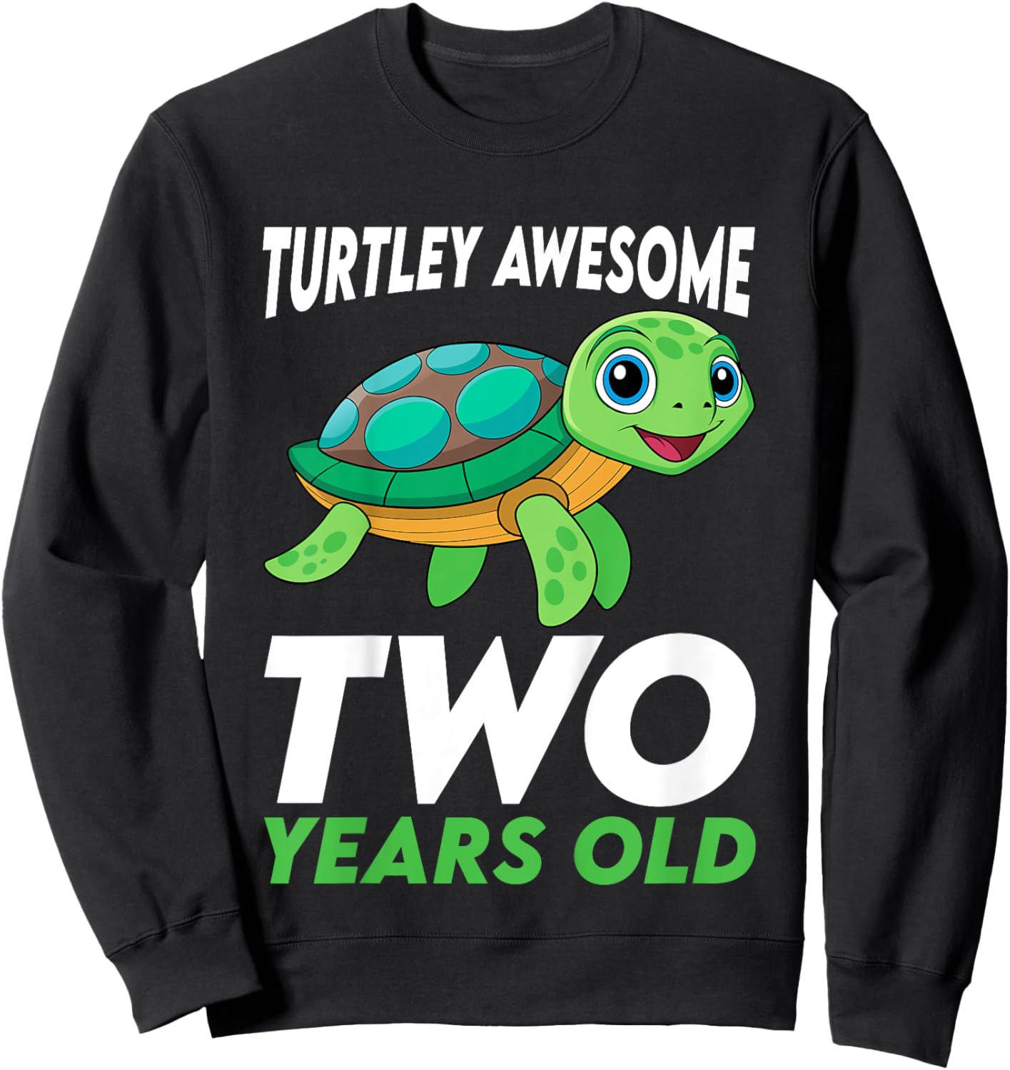 Kids Turtley Awesome Two Year Old Cute Turtle 2nd Birthday Sweatshirt - Sweatshirt | Black