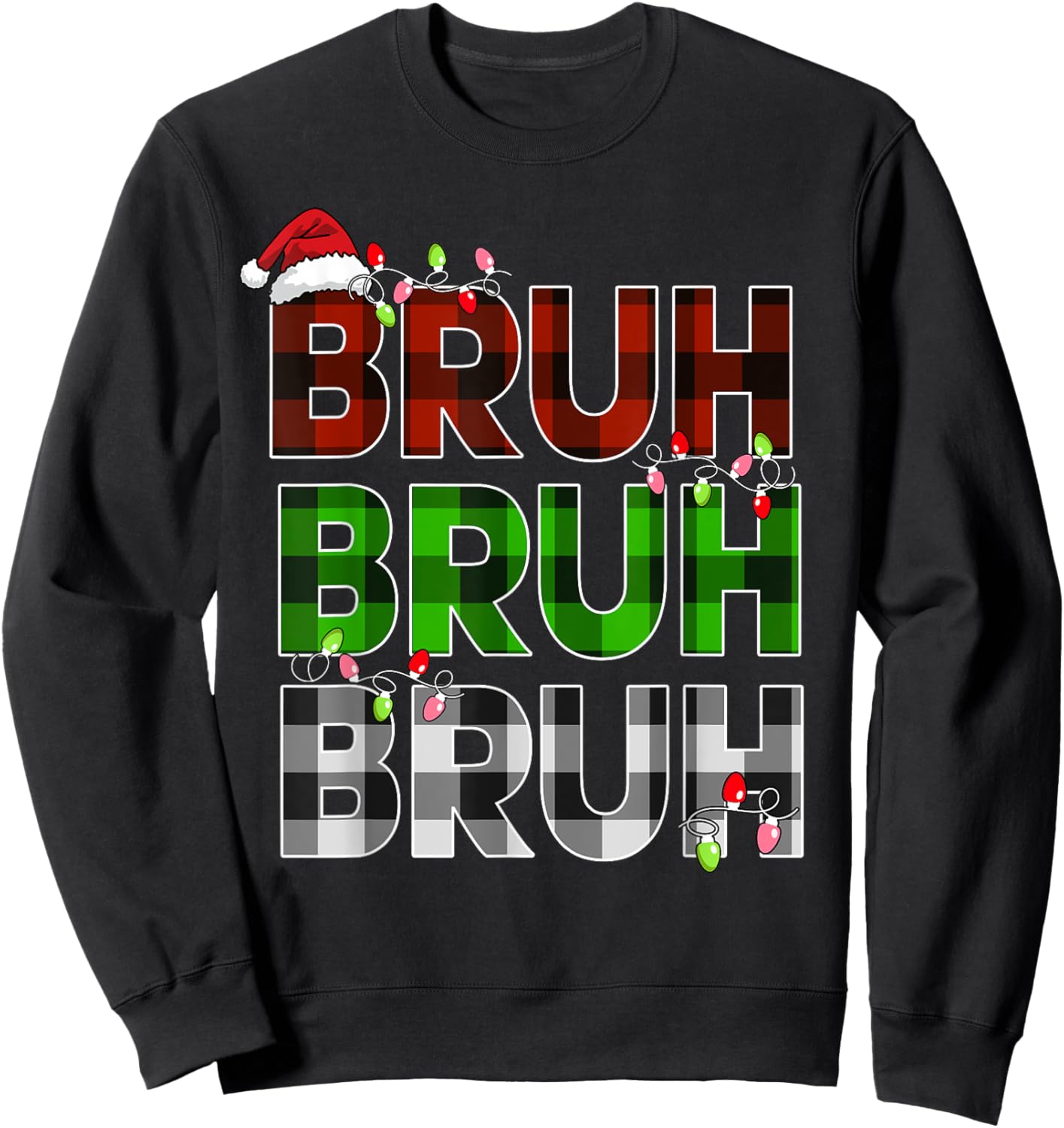 Bruh Bruh Bruh Xmas Lights Teens Girls Boys Christmas Plaid Sweatshirt - Sweatshirt | Black