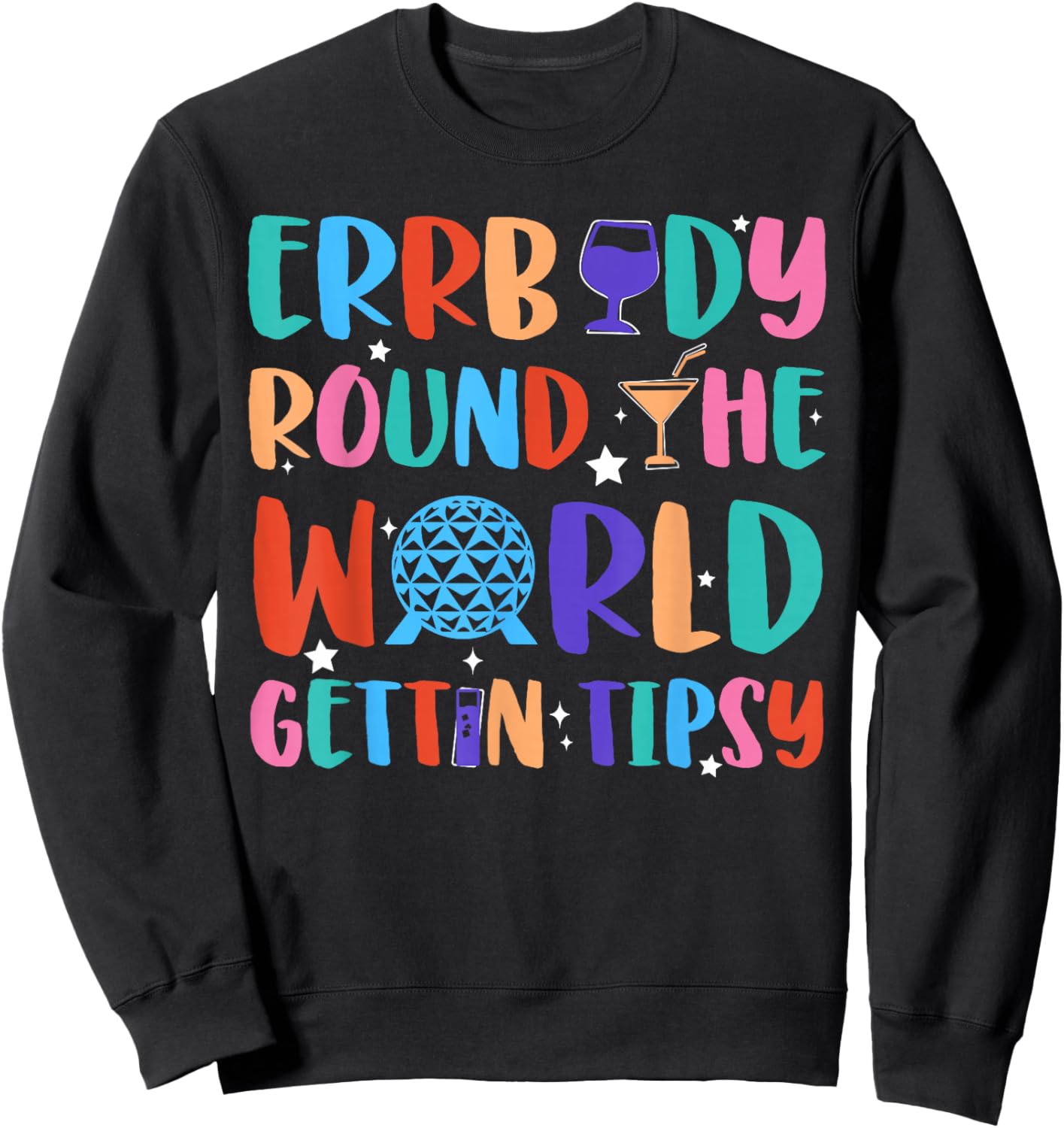 Errbody Round The World Gettin Tipsy Food and Wine Festival Sweatshirt - Sweatshirt | Black