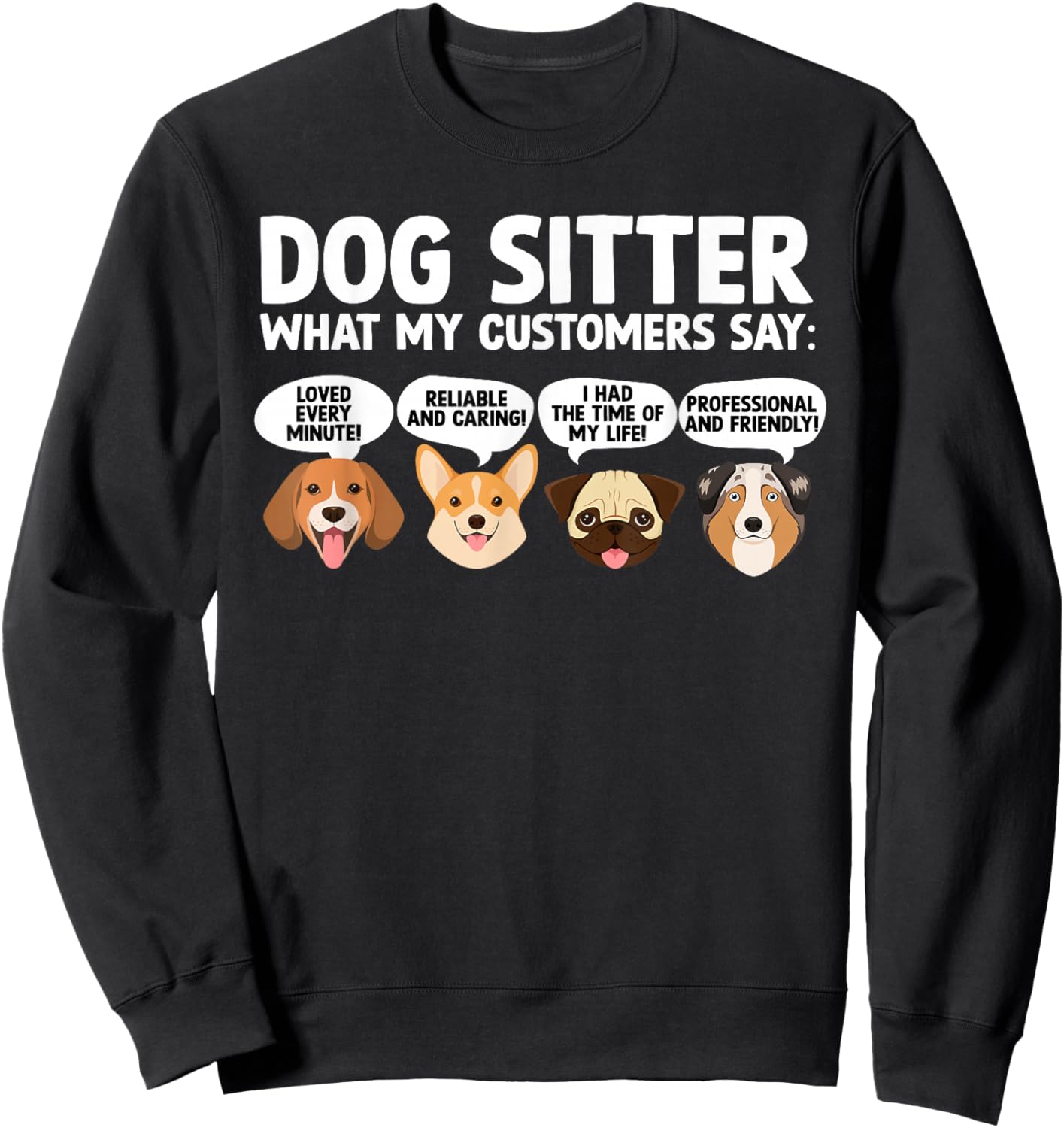 Funny Dog Sitter Design Women Pet Sitting Dog Sitter Sweatshirt - Sweatshirt | Black