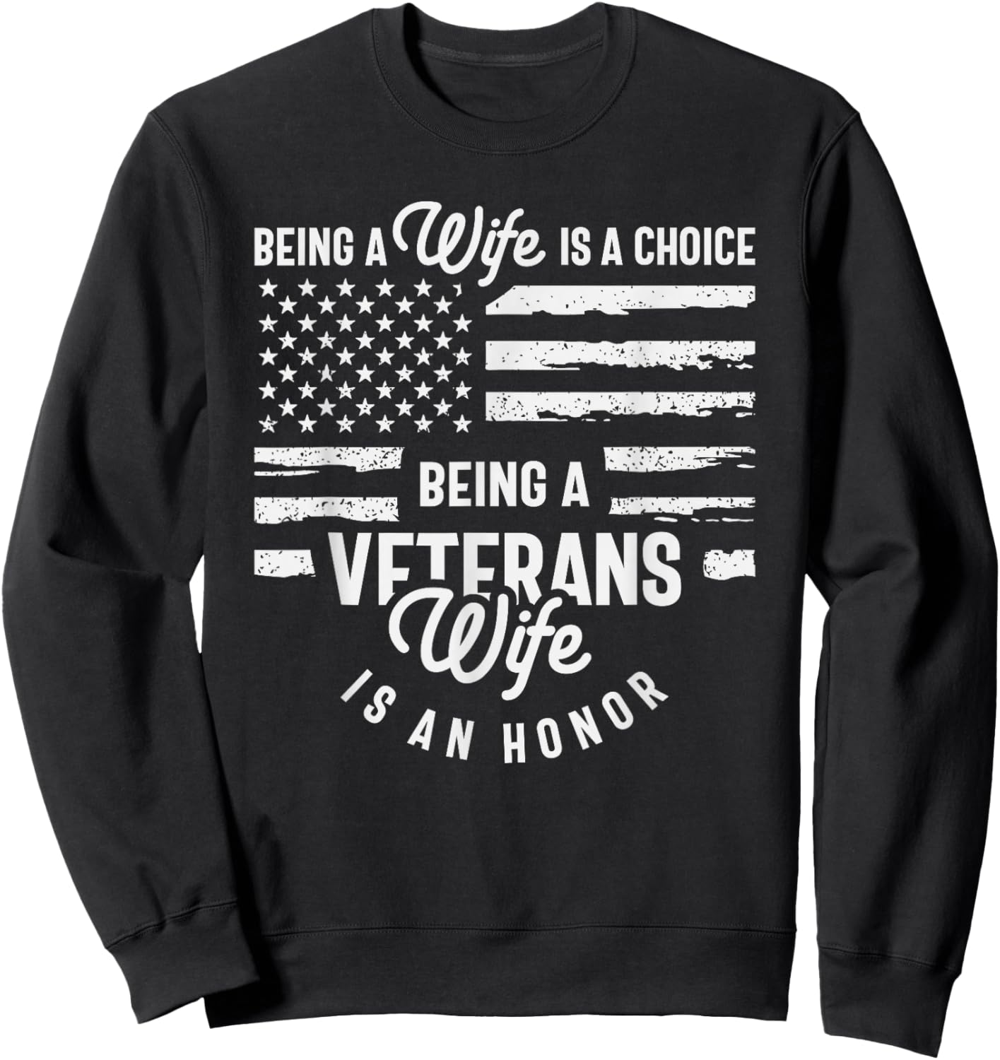 Proud Veteran’s Wife - Honoring Strength and Sacrifice Sweatshirt - Sweatshirt | Black
